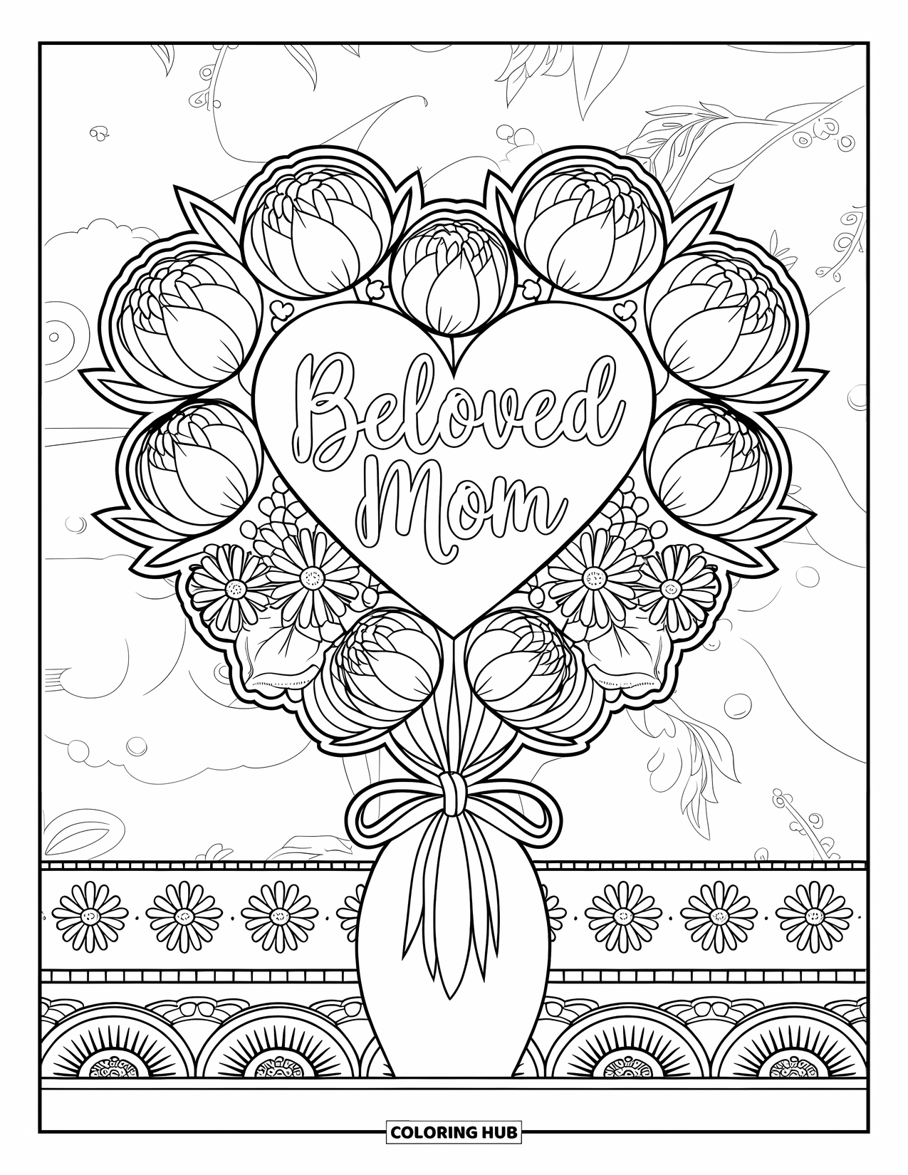 Happy Birthday Mom Coloring Page for Adults: Intricate bouquet in a vase forming a heart with "Beloved Mom" lettering