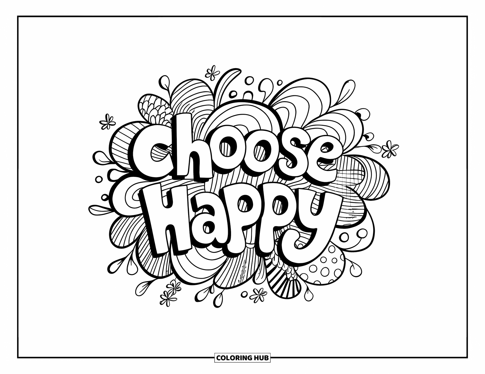 Happy Coloring Page for Adults: "Choose Happy" shines among swirls, dots, leaves, and small blossoms
