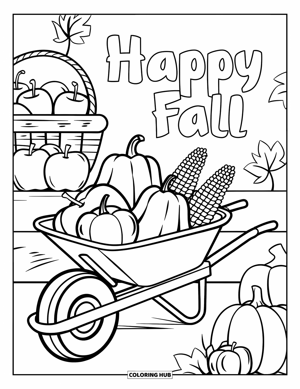 Happy Fall Coloring Page for Kids: A festive wheelbarrow holds fall harvest goodies beside a basket and scarecrow