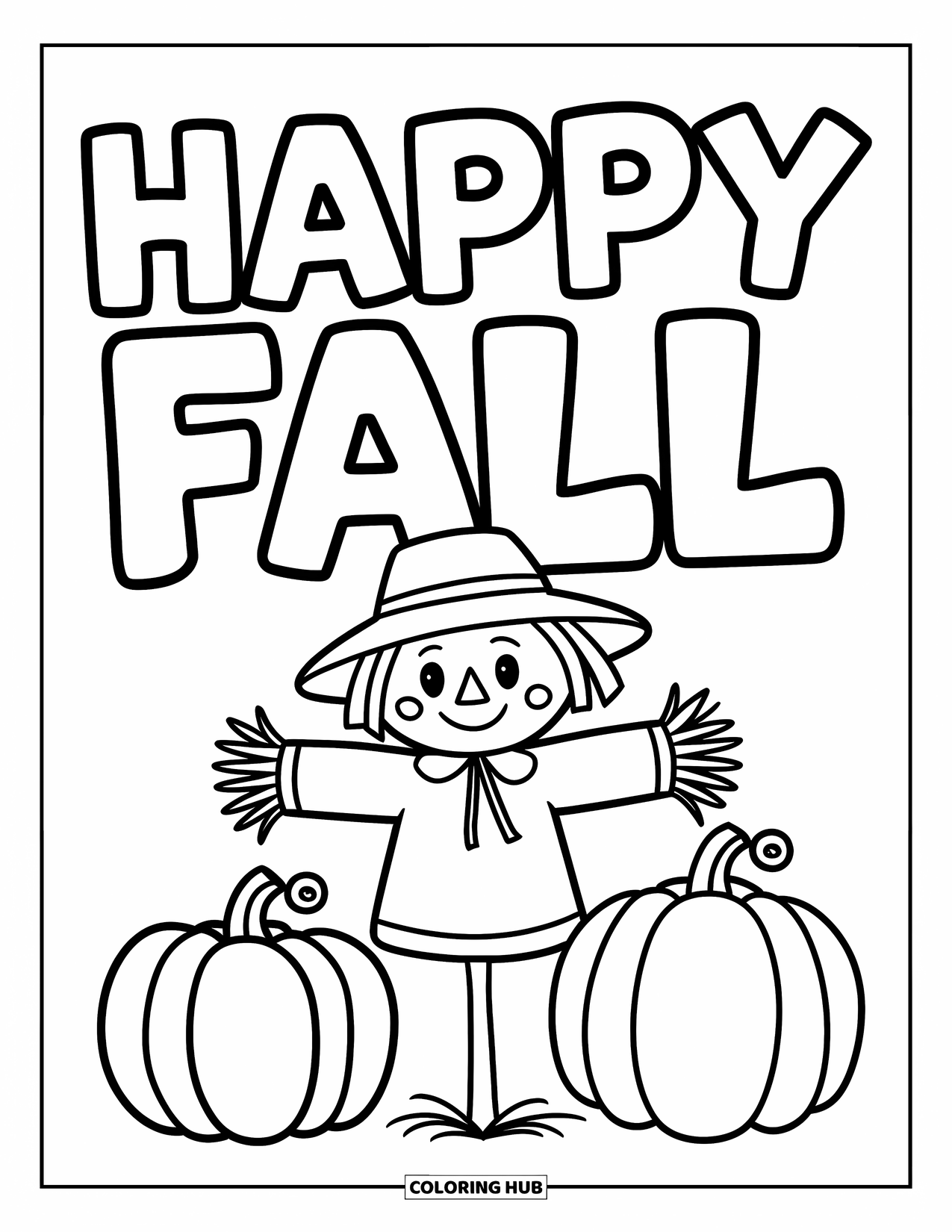 Happy Fall Coloring Page for Kids: A straw-hat scarecrow stands by bold pumpkins with "Happy Fall" overhead