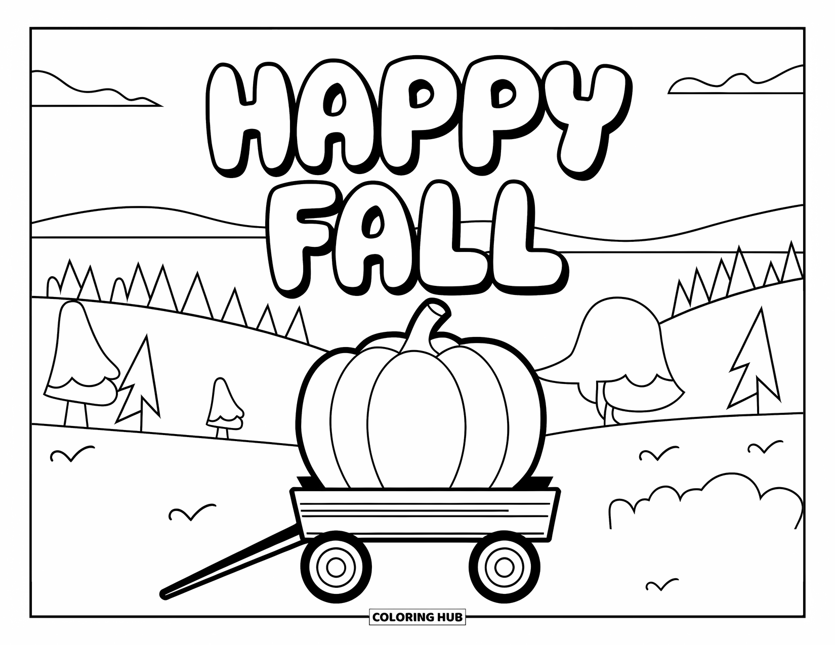 Happy Fall Coloring Page for Kids: A wagon carries a giant pumpkin below a big "Happy Fall" bubble letter sign