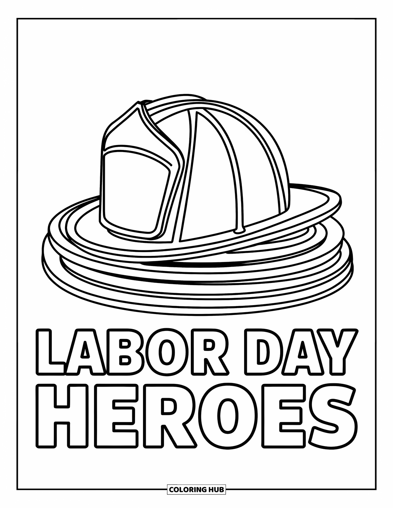 Labor Day Coloring Page for Kids: A firefighter helmet resting on hose with "Labor Day Heroes"