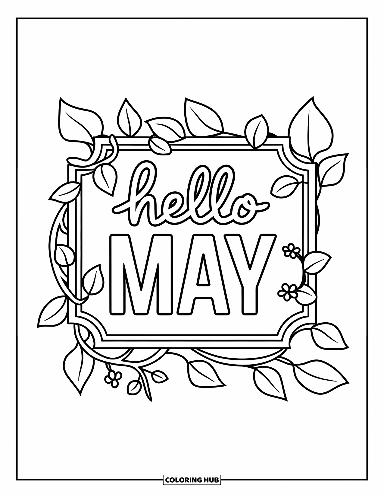 May Coloring Page for Kids: Bold vines and leaves wrap around a friendly Hello May sign