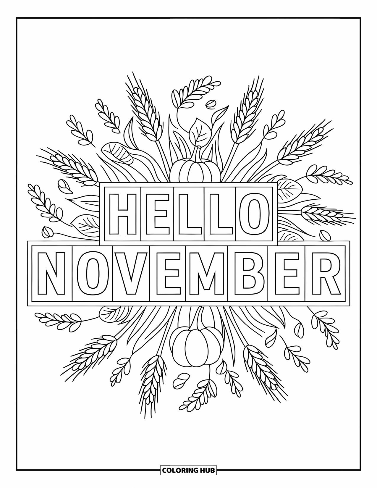 November Coloring Page for Adults: Block letters say Hello November, surrounded by a fall mandala of seasonal plants