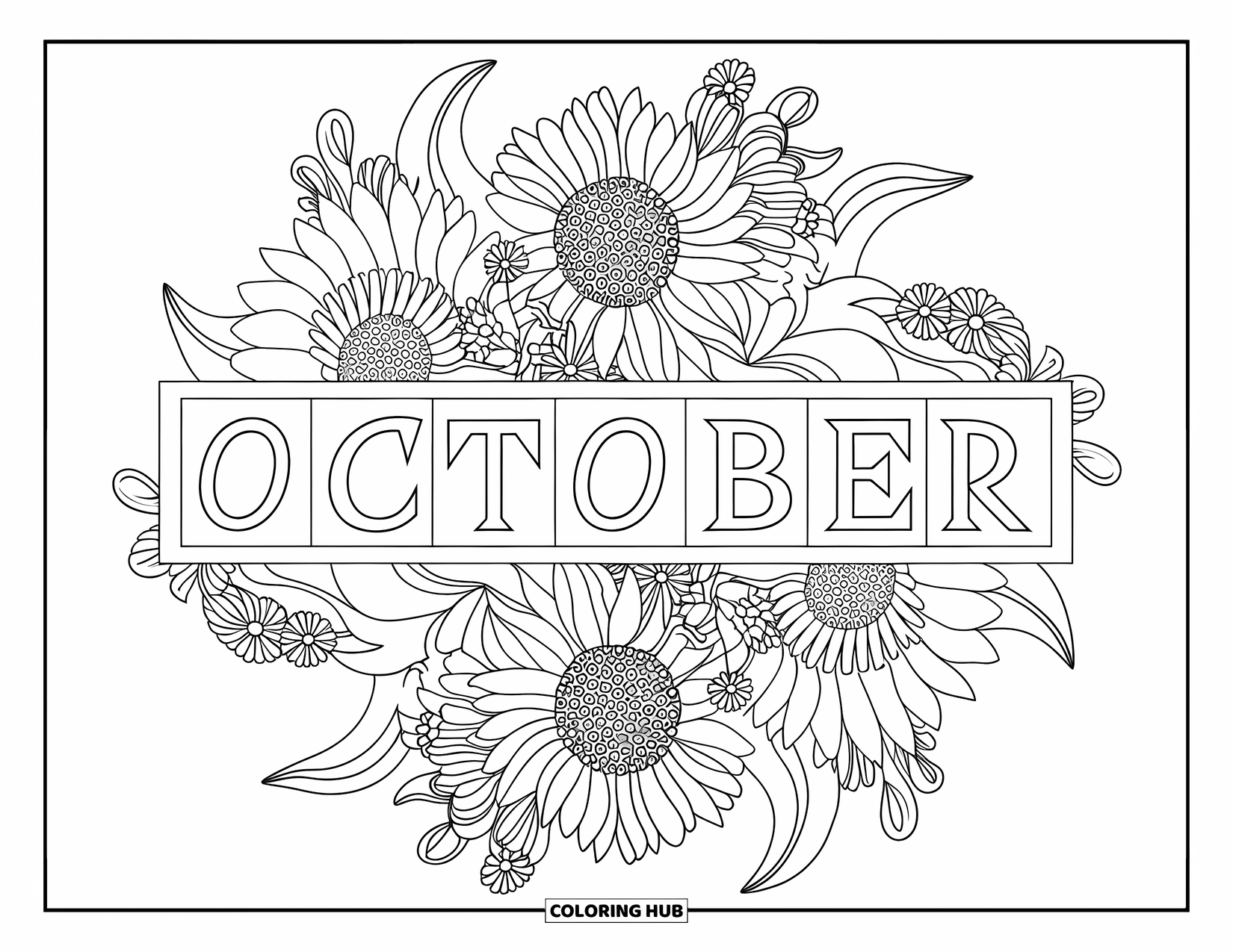 October Coloring Page for Adults: The word October sits at the center of a floral mandala with sunflowers and asters