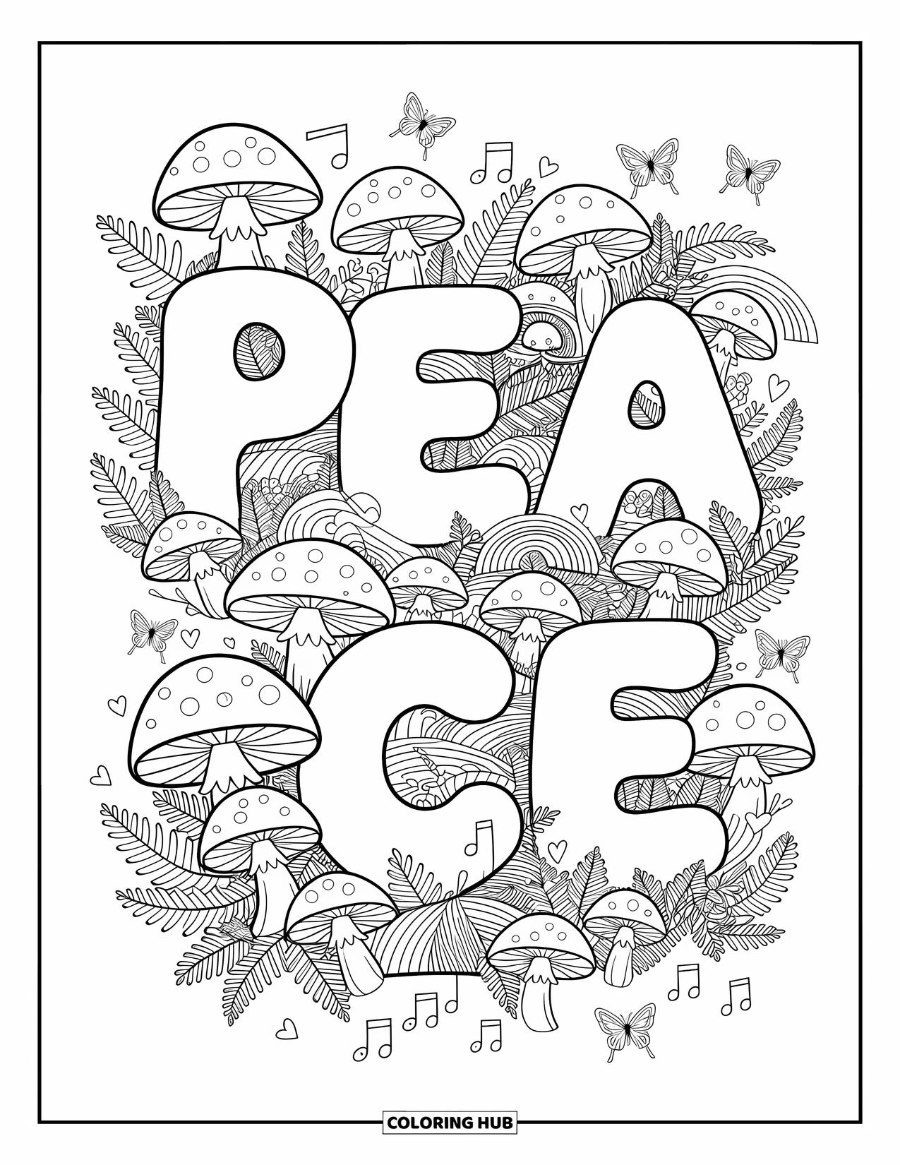 Peace Coloring Page for Adults: "PEACE" in bubble letters surrounded by mushrooms, ferns, butterflies, and spiral rainbows