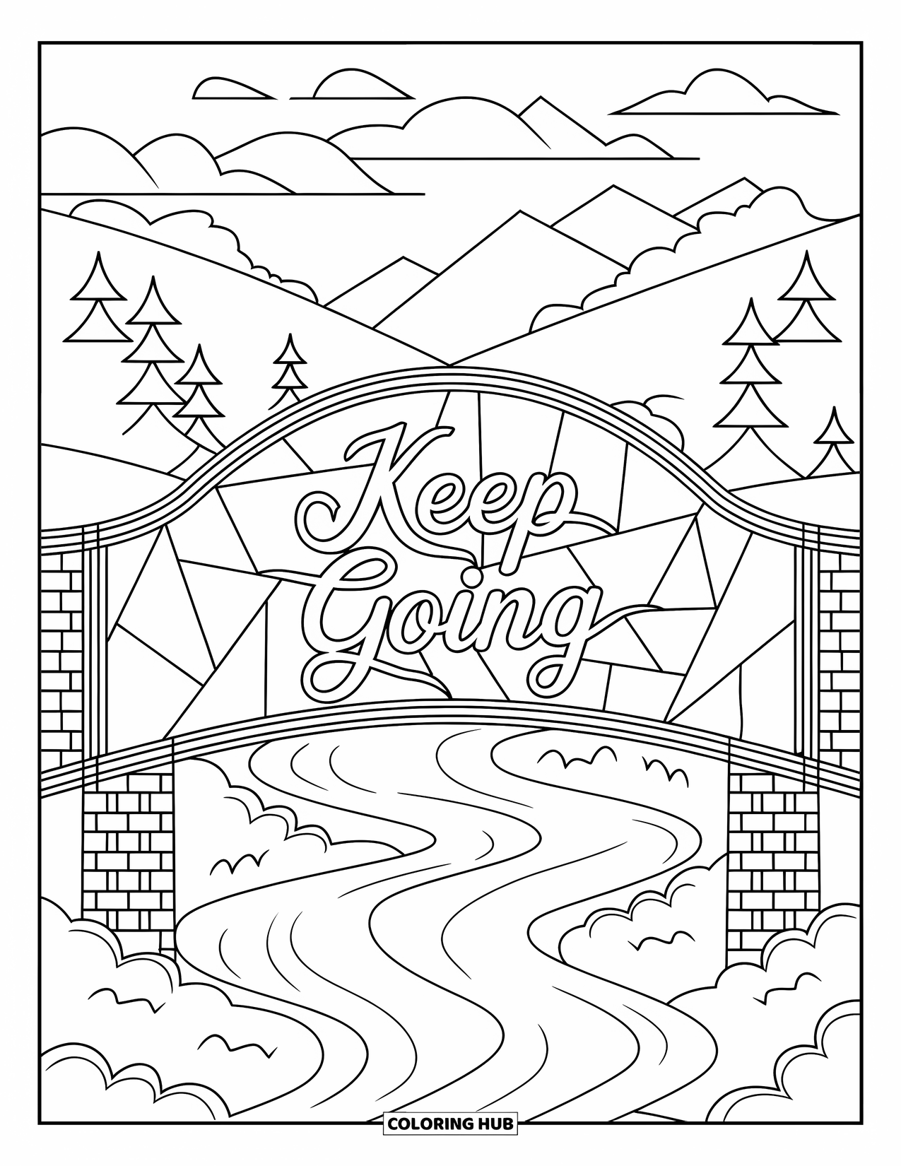 Positive Self Talk Coloring Page for Adults: "Keep Going" in cursive on a bridge over rivers with mountains and clouds