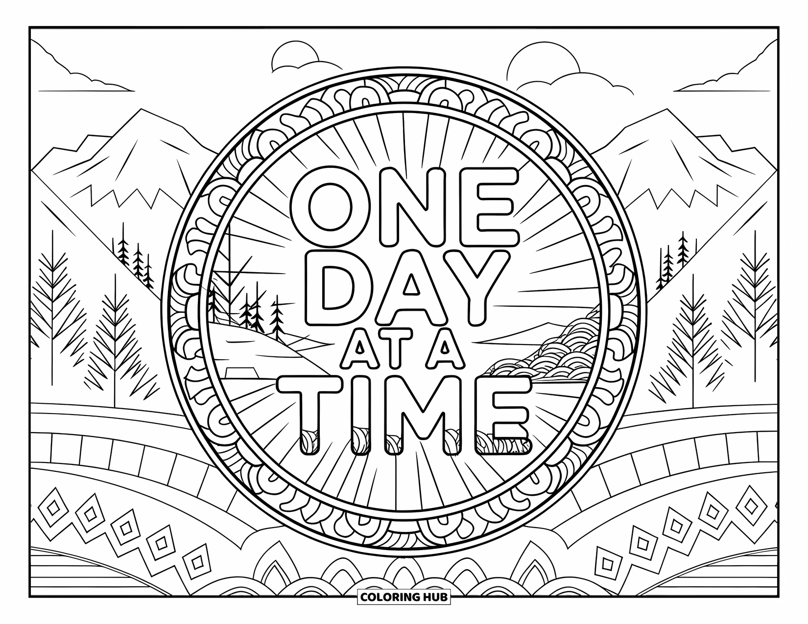Positive Self Talk Coloring Page for Adults: "One Day at a Time" carved into a mandala mountain scene with trees and water