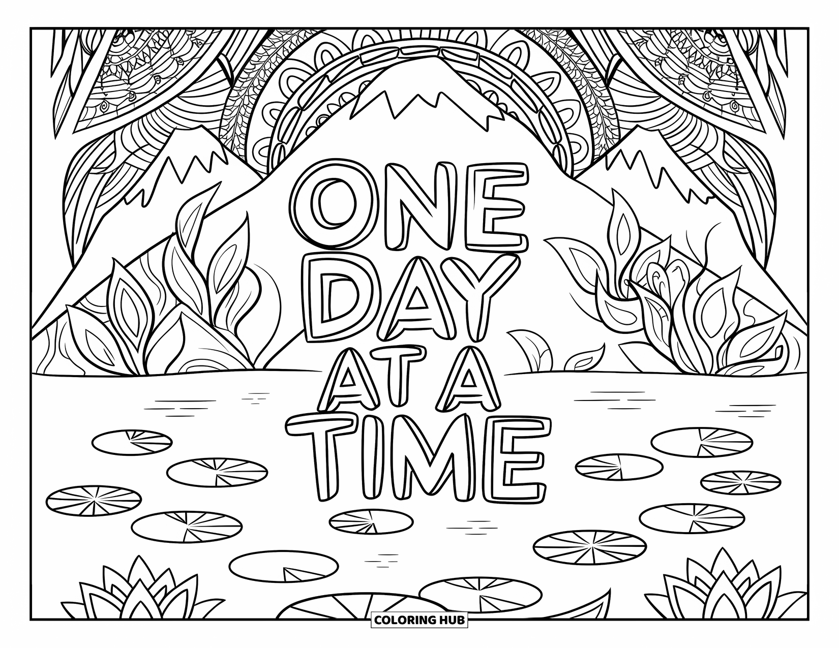 Positive Self Talk Coloring Page for Adults: "One Day at a Time" carved into a mandala mountain surrounded by lotus flowers and trees