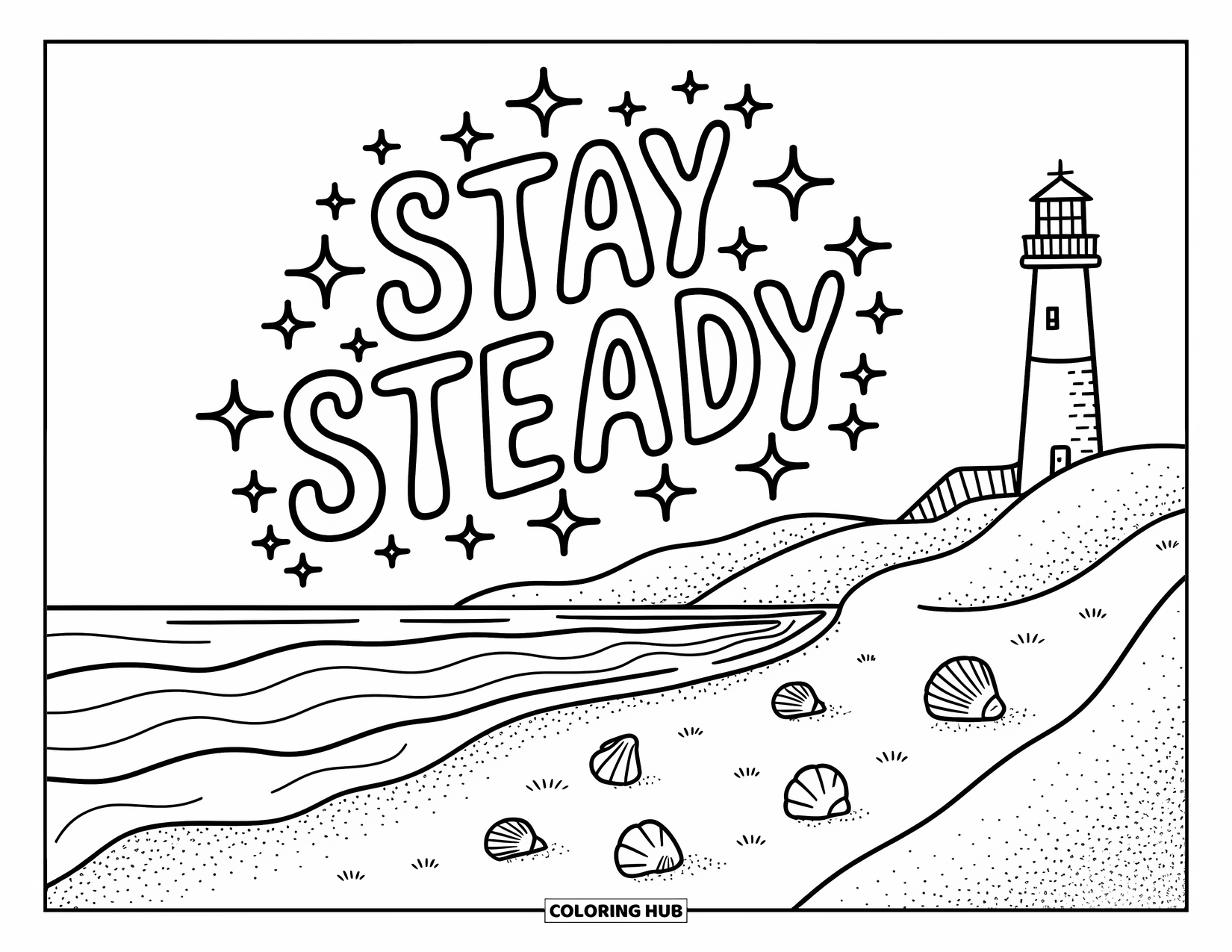 Positive Self Talk Coloring Page for Adults: "Stay steady" arched across the sky above seashells, waves, and a distant lighthouse
