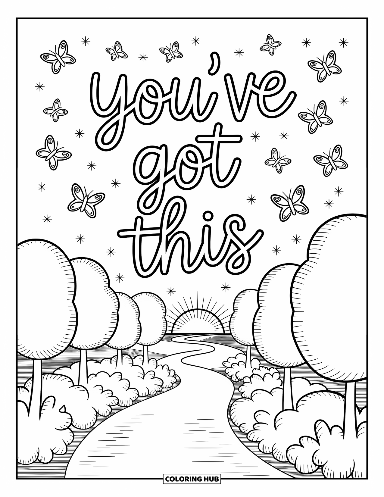 Positive Self Talk Coloring Page for Adults: "You've got this" glowing above a winding woodland path with butterflies and sparkles