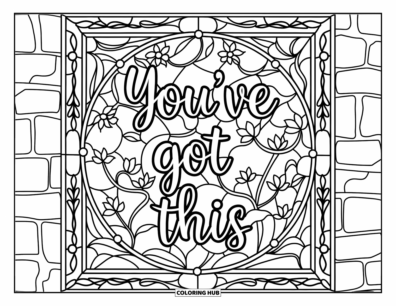 Positive Self Talk Coloring Page for Adults: "You've Got This" written in a floral stained glass window with a decorative border