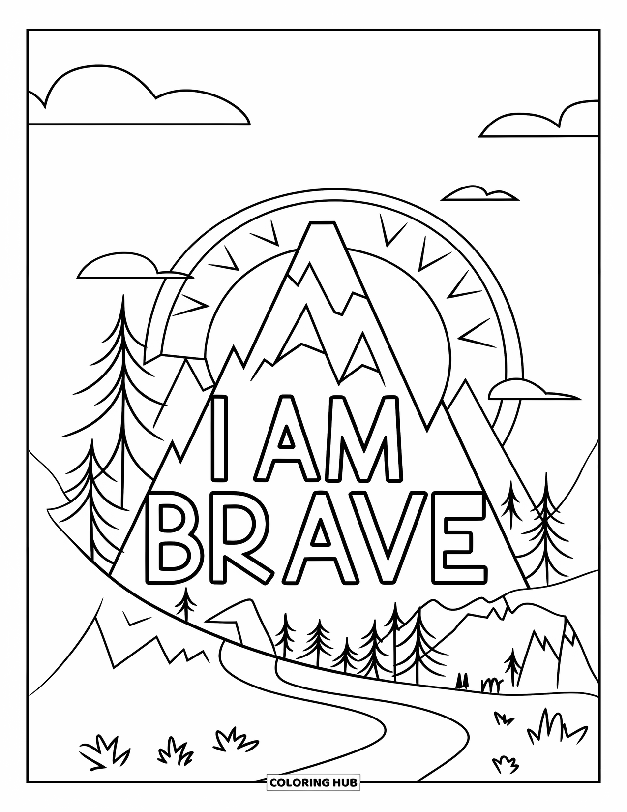Positive Self Talk Coloring Page for Kids: "I Am Brave" carved into a mountain peak with a trail leading upward