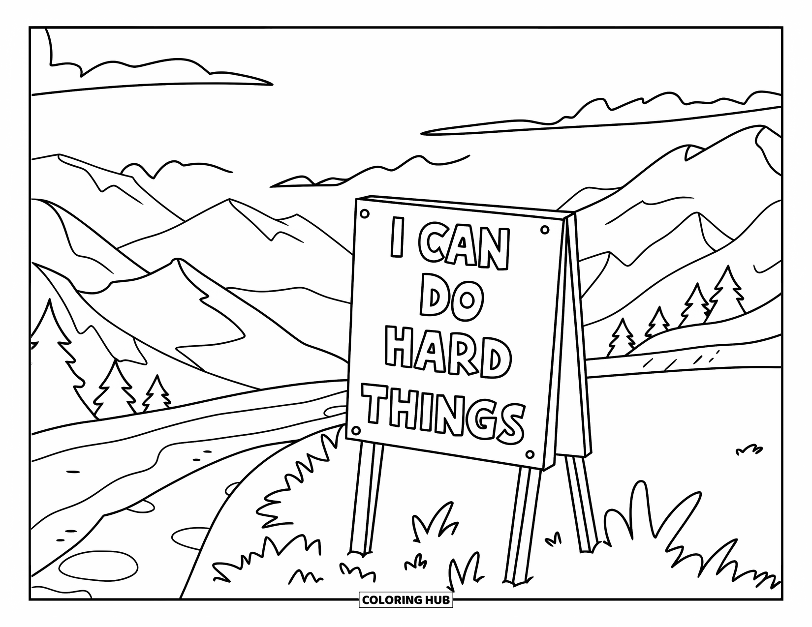 Positive Self Talk Coloring Page for Kids: "I Can Do Hard Things" written on a trail sign along a mountain path