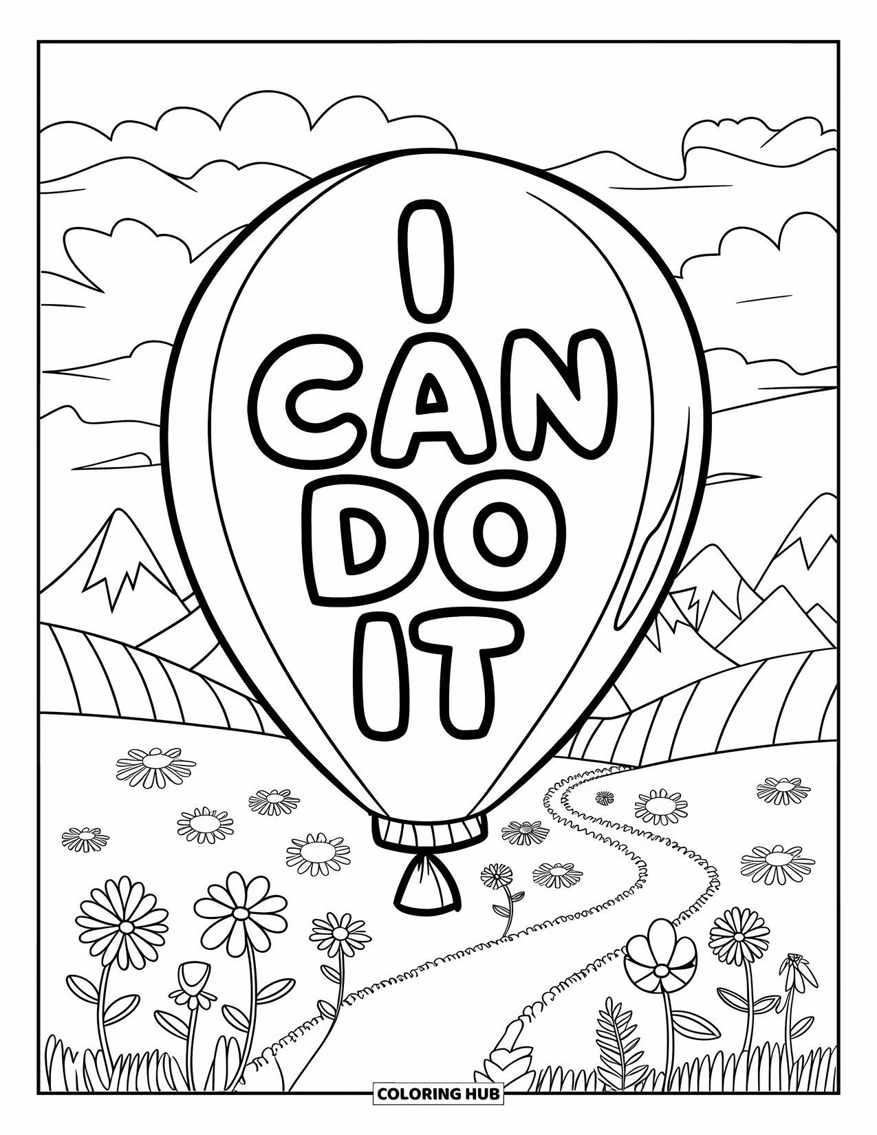 Positive Self Talk Coloring Page for Kids: "I Can Do It" inside a balloon floating over flowers and mountain views