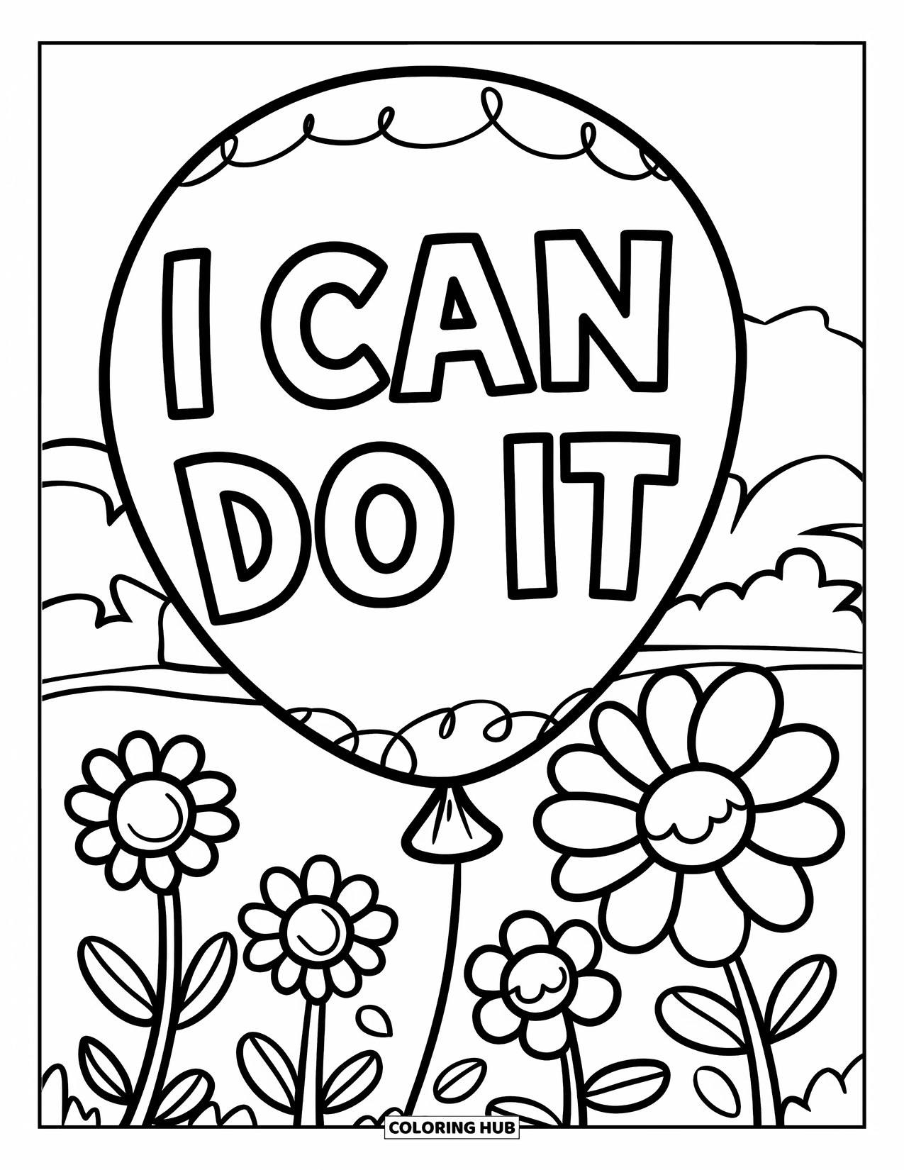 Positive Self Talk Coloring Page for Kids: "I Can Do It" written on a balloon floating over a meadow of flowers