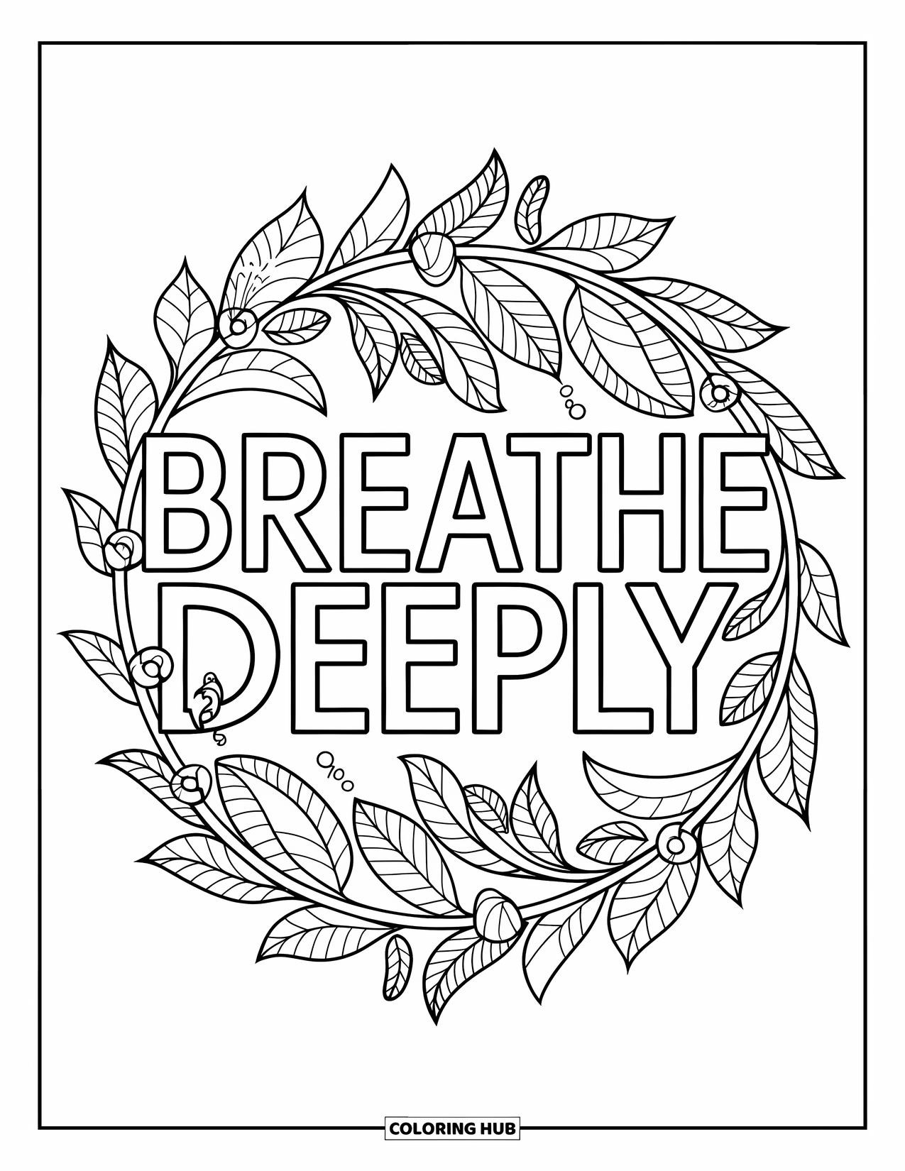 Self Care Coloring Page for Adults: "Breathe Deeply" framed with detailed mandala patterns of leaves and vines
