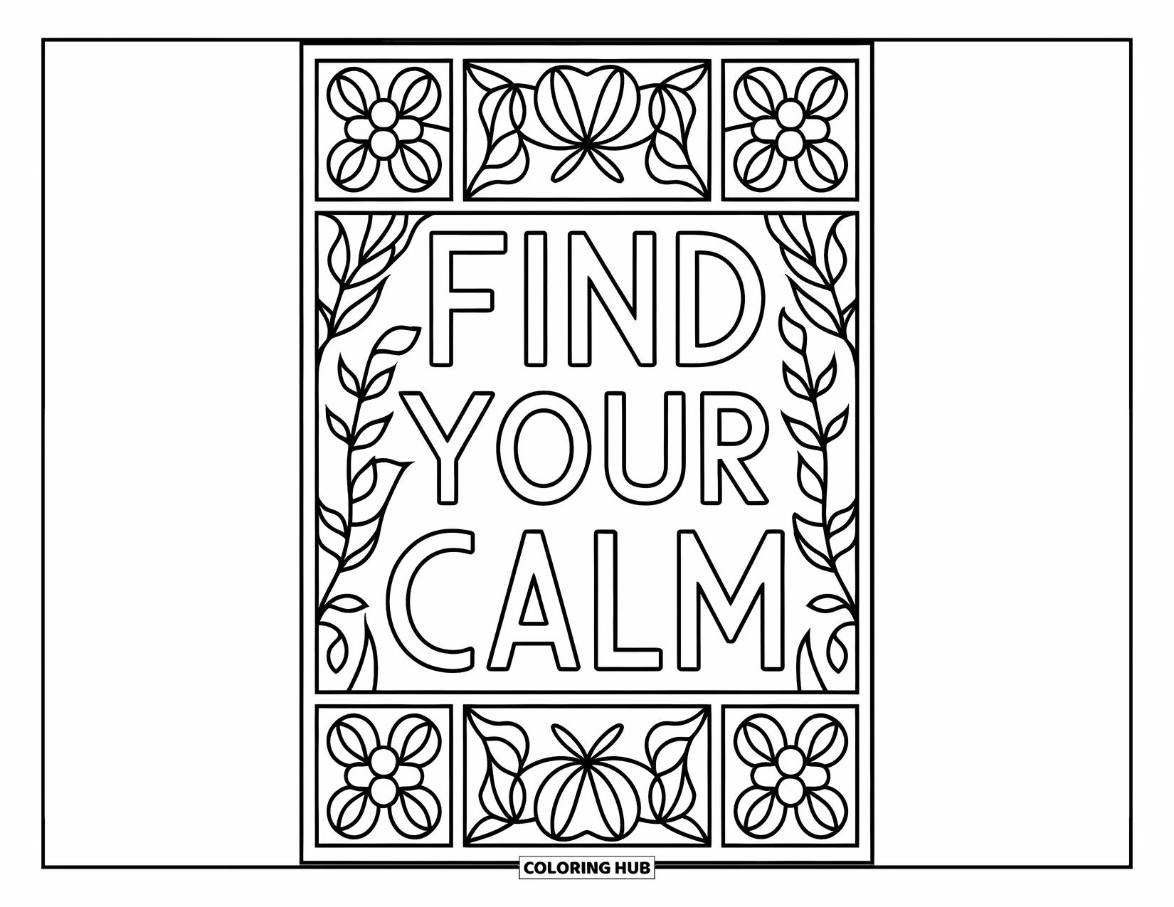Self Care Coloring Page for Adults: "Find Your Calm" framed with floral stained glass patterns