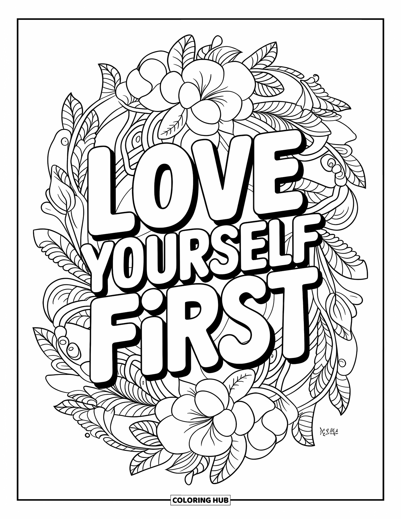 Self Care Coloring Page for Adults: "Love Yourself First" in cursive surrounded by blossoms, vines, and swirls