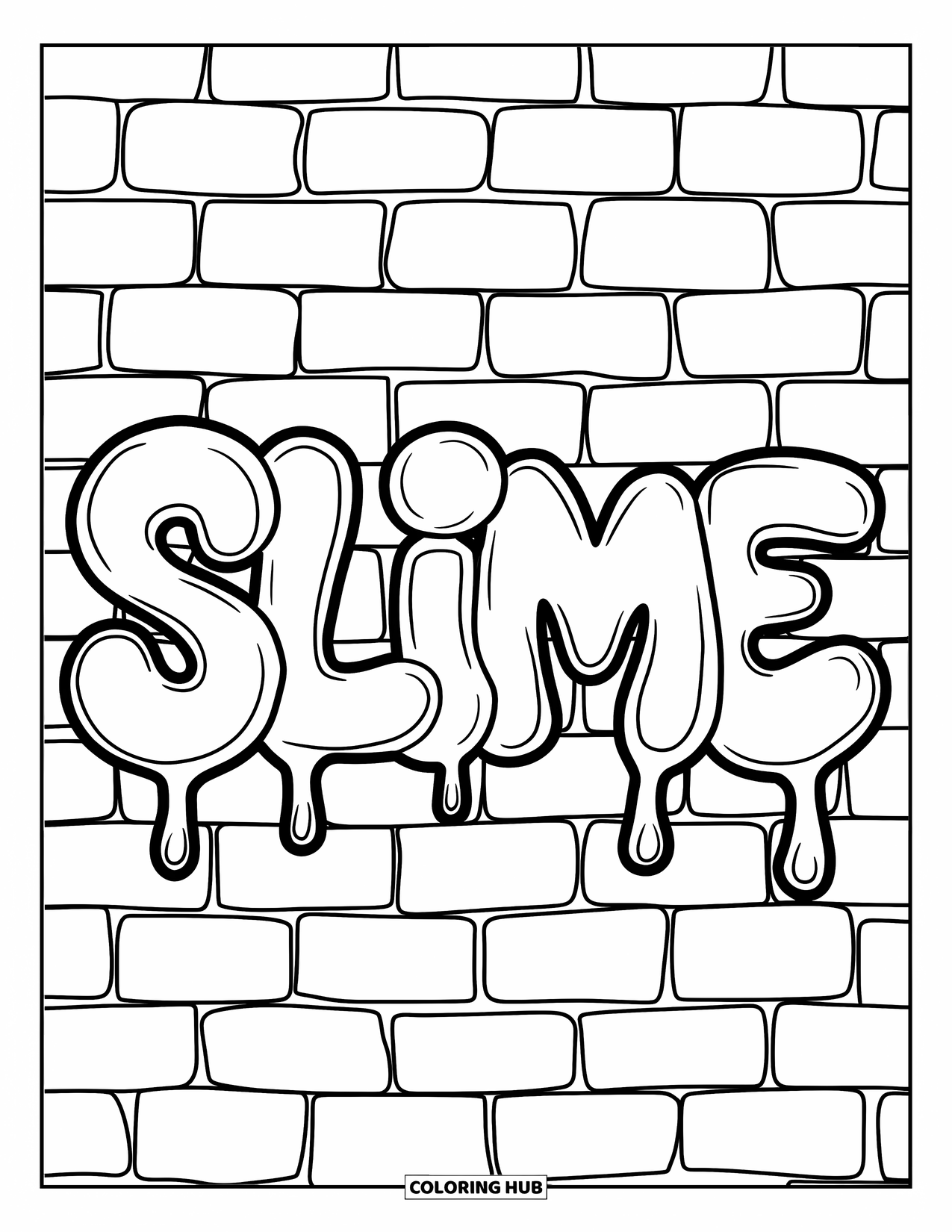 Slime Coloring Page for Kids: Bold slime graffiti drips across visible bricks