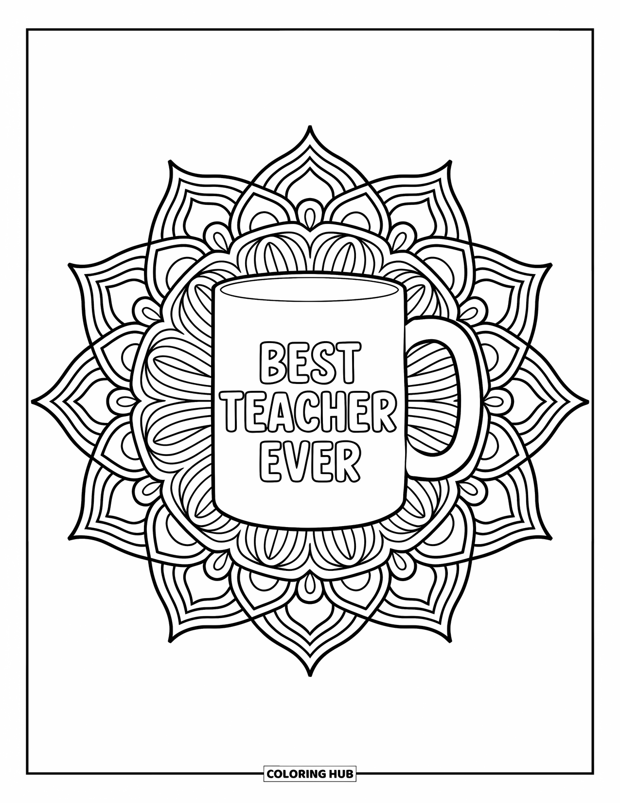 Thank You Teacher Coloring Page for Adults: A detailed mandala pattern with a "Best Teacher Ever" mug inside