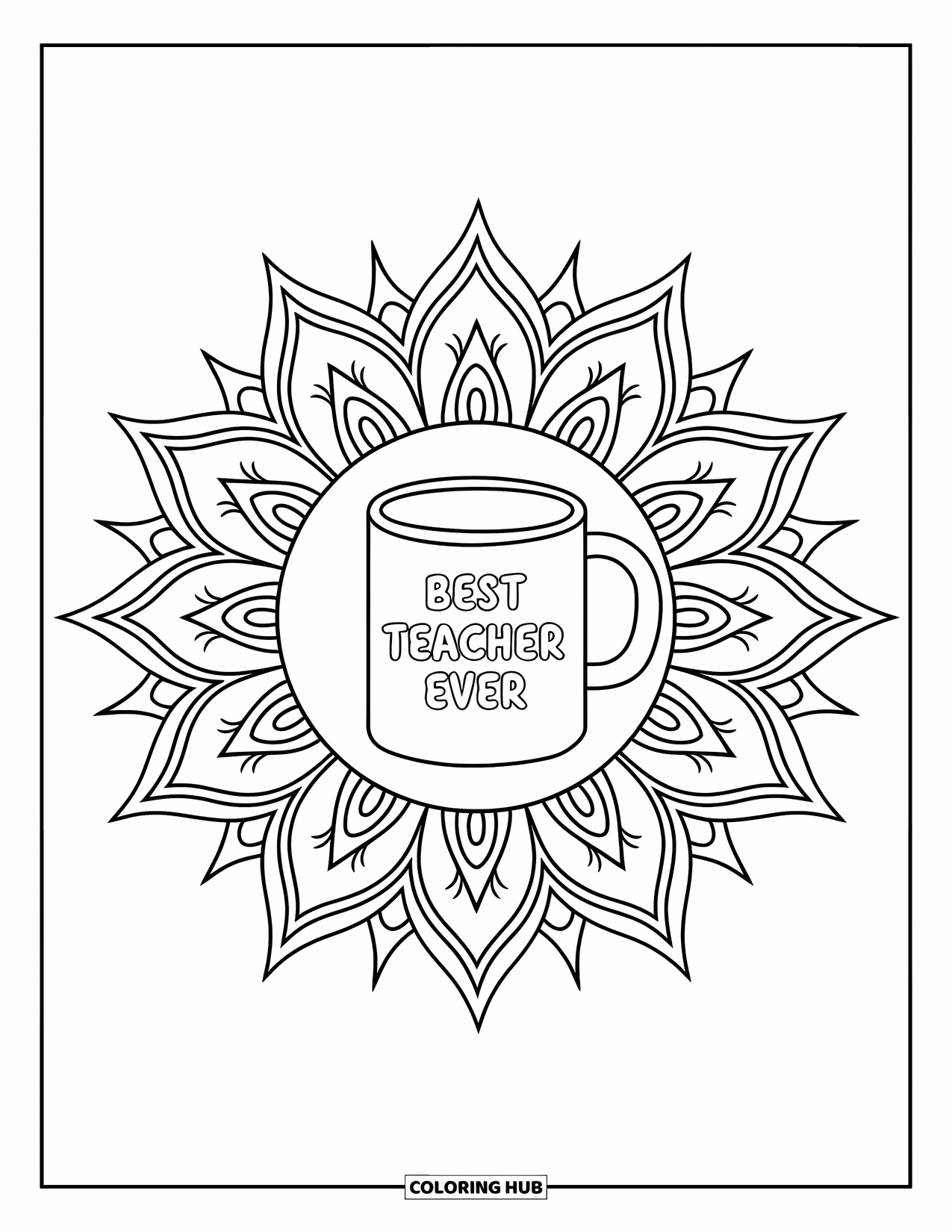 Thank You Teacher Coloring Page for Adults: A mug labeled "Best Teacher Ever" centered in a mandala sunburst