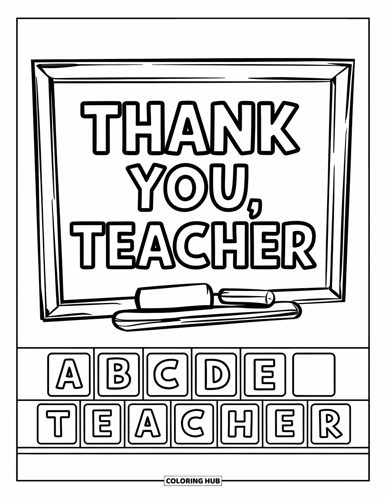 Thank You Teacher Coloring Page for Kids: A chalkboard with "Thank You, Teacher" and alphabet blocks below