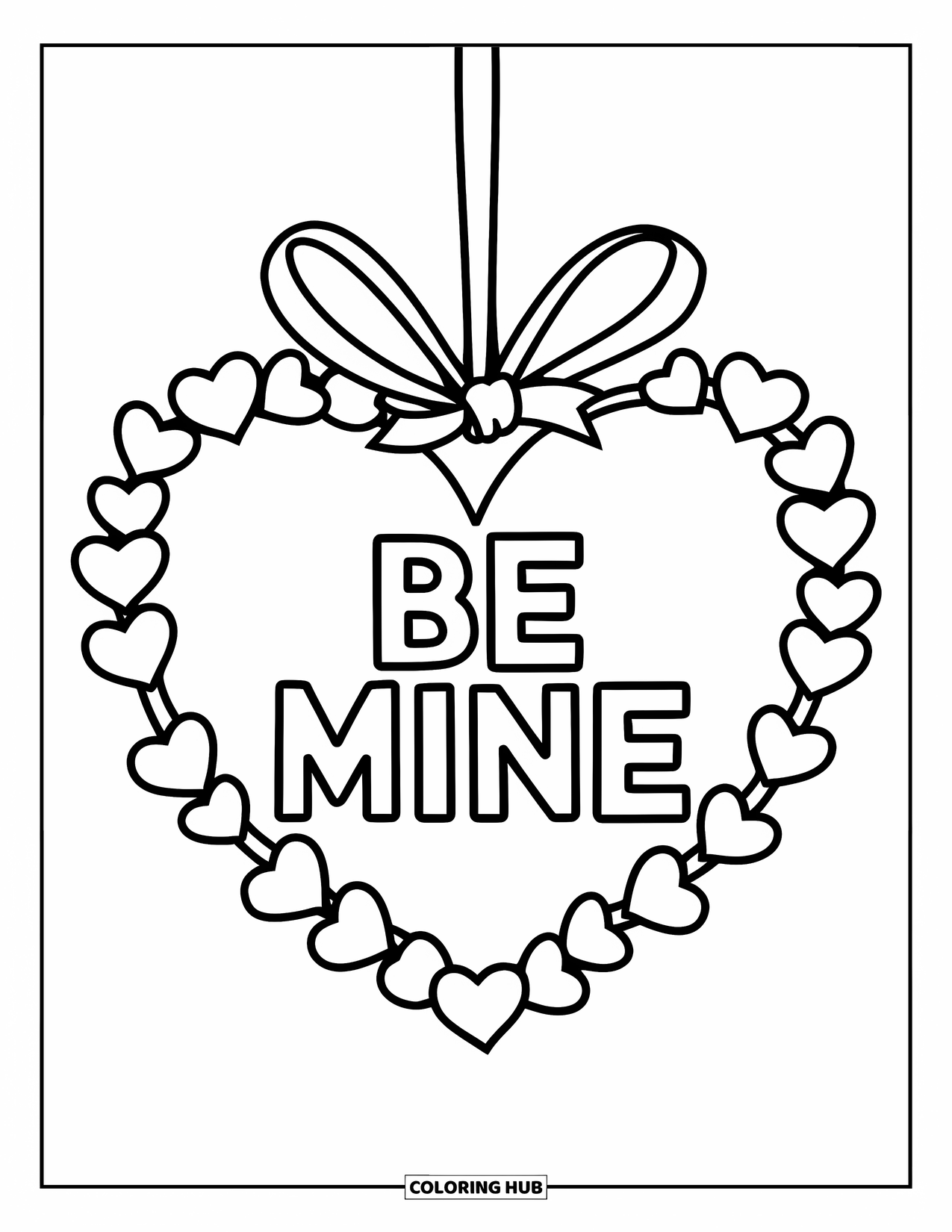 Valentine Coloring Page for Kids: Heart wreath with "Be Mine" and ribbon