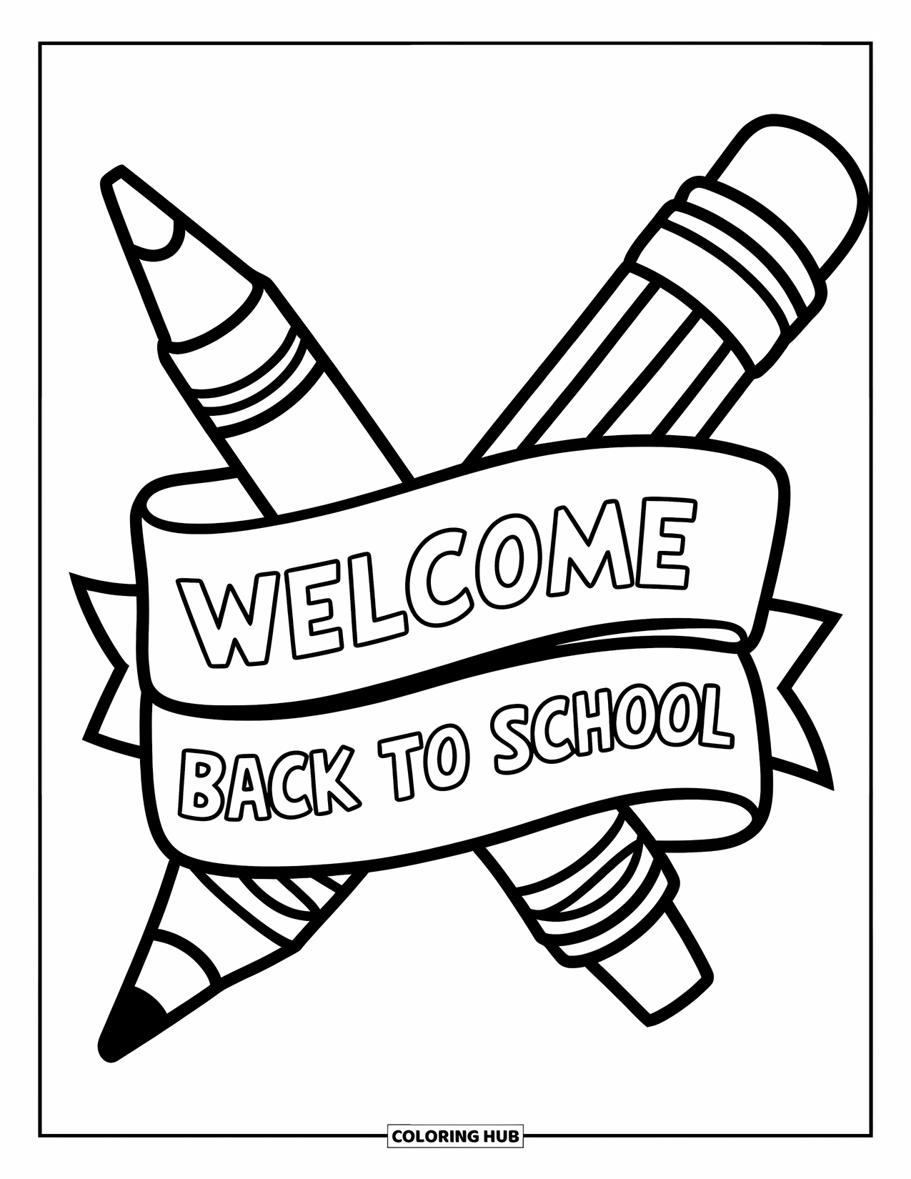 Welcome Back To School Coloring Page for Kids: Crayon and pencil behind a ribbon saying "Welcome Back to School"