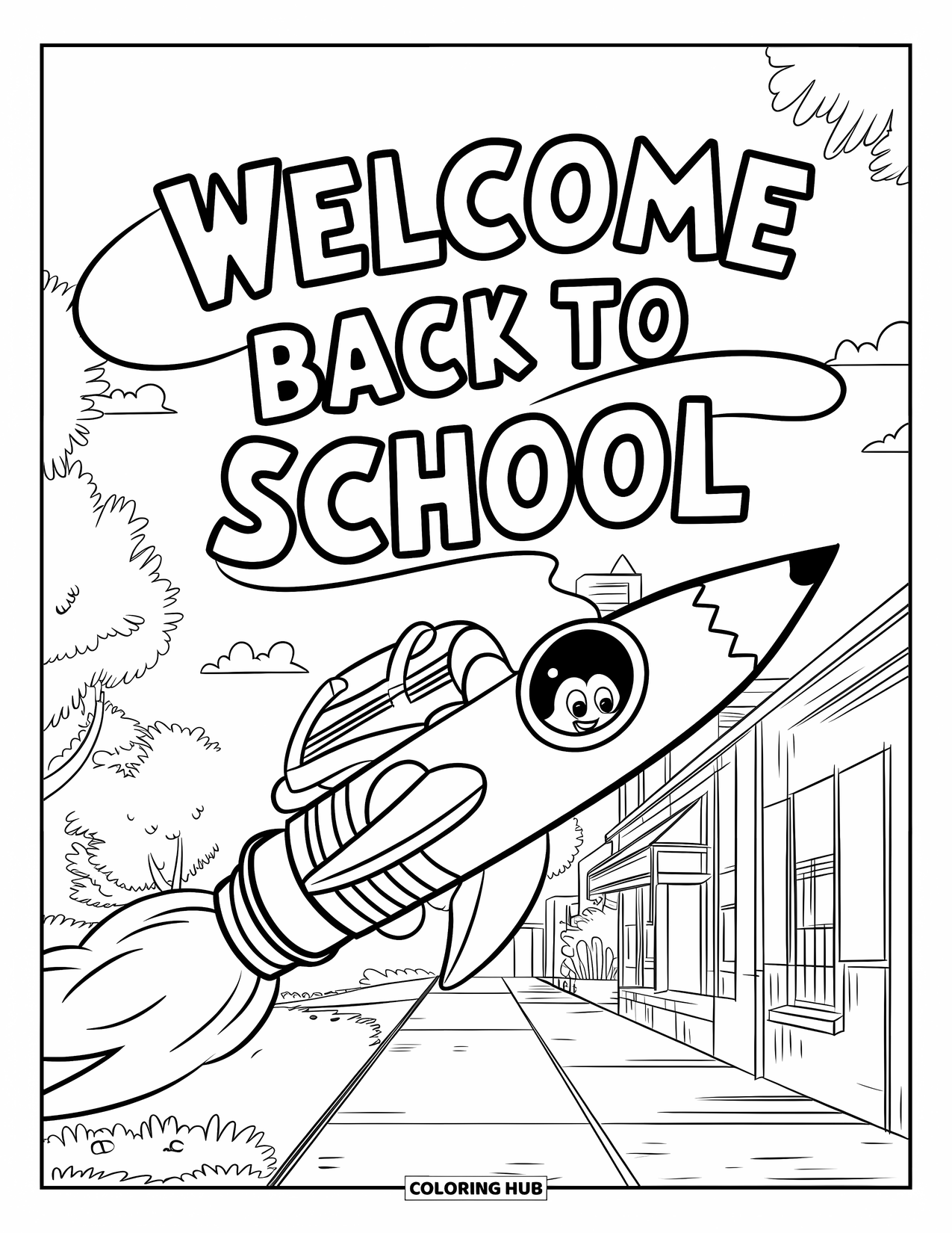 Welcome Back To School Coloring Page for Kids: Rocket pencil with backpack spelling "Welcome Back to School"