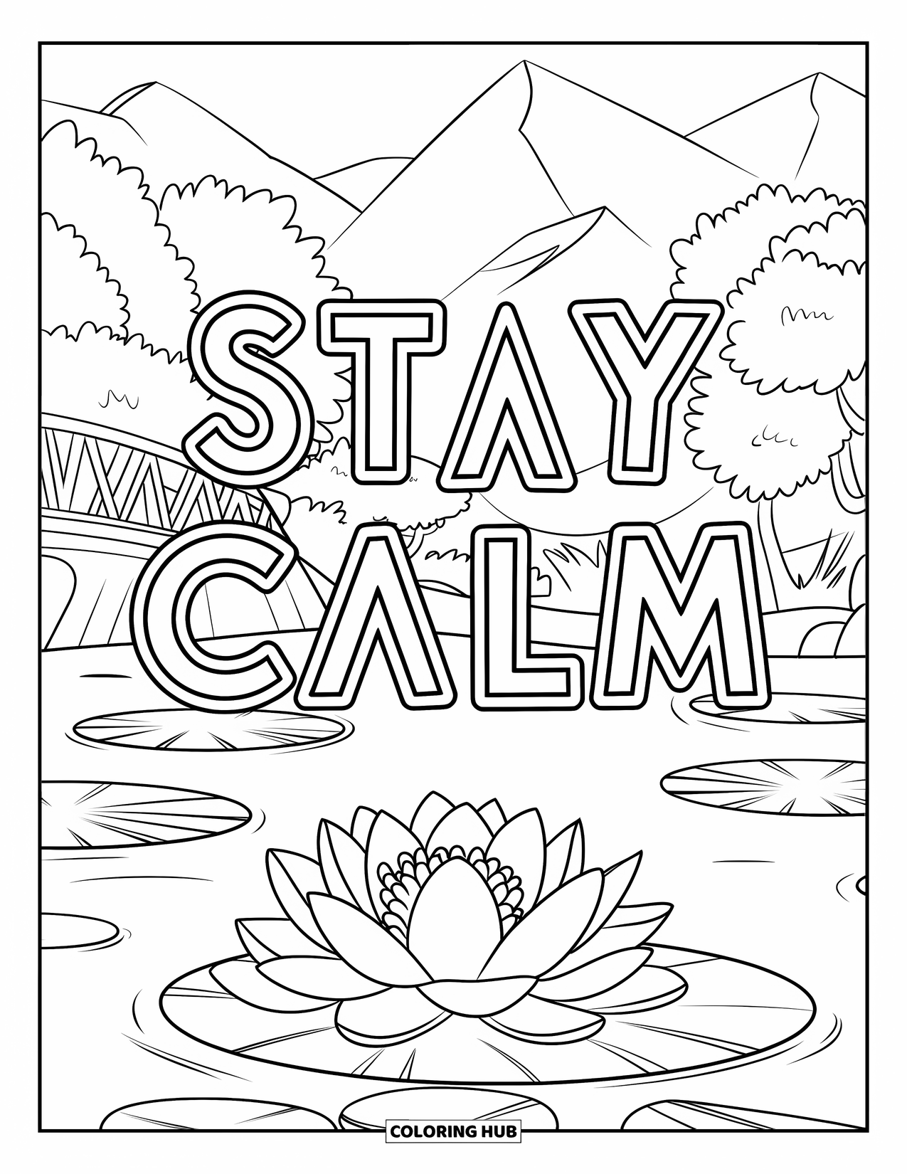 Addiction Recovery Coloring Page for Kids: A peaceful pond with lotus and bridge features the phrase "Stay Calm"