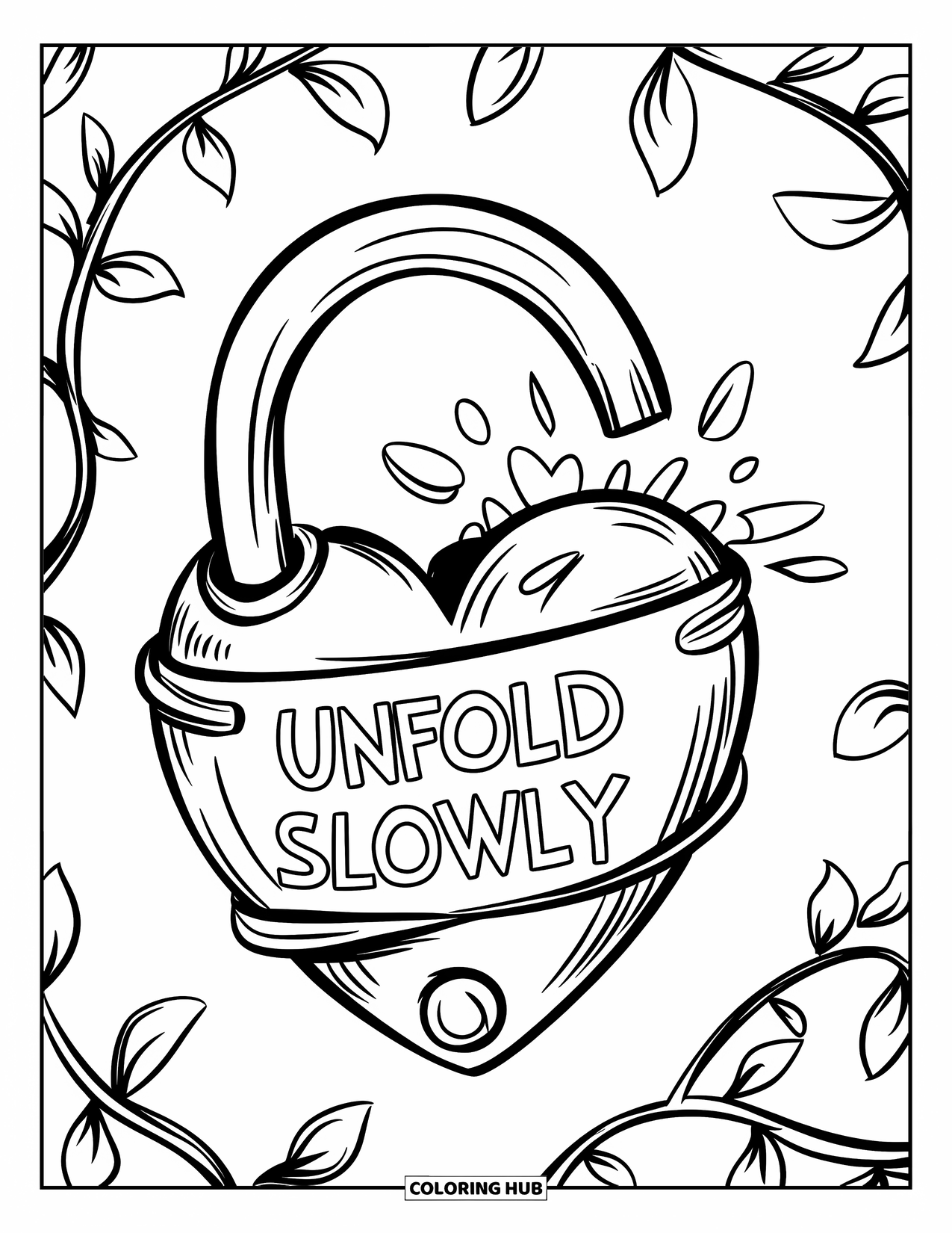 Addiction Recovery Coloring Page for Kids: A vine-covered heart opens as the message "Unfold Slowly" floats above