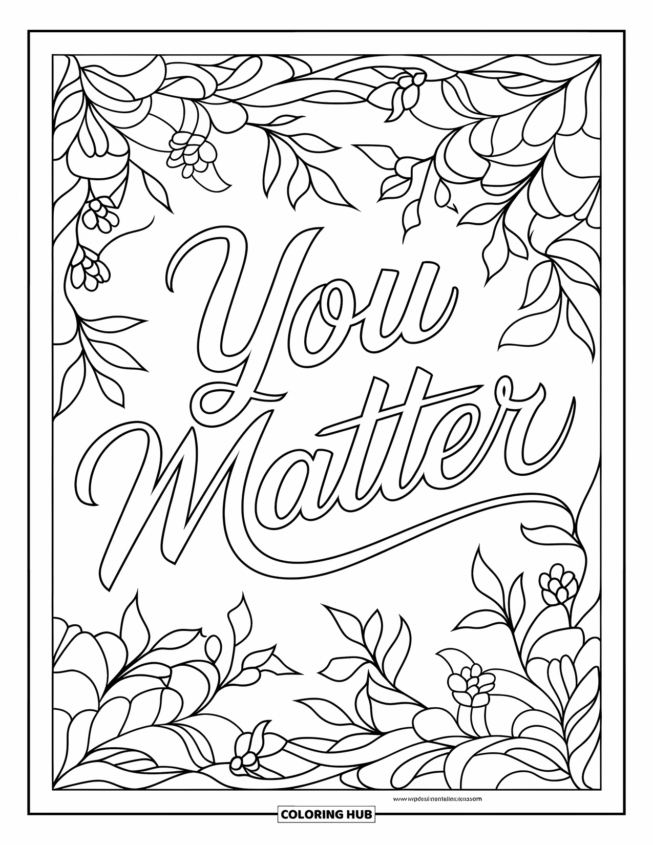 Anti-Bullying Coloring Page for Adults: "You Matter" in script, framed by elegant floral stained glass designs