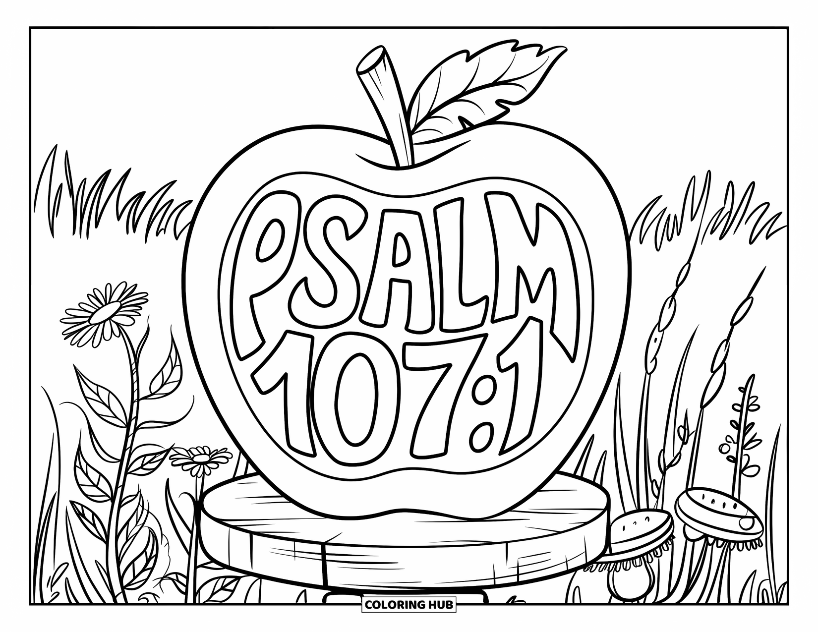 Christian Thanksgiving Coloring Page for Kids: Apple on a pedestal with Psalm 107:1 and wildflowers around