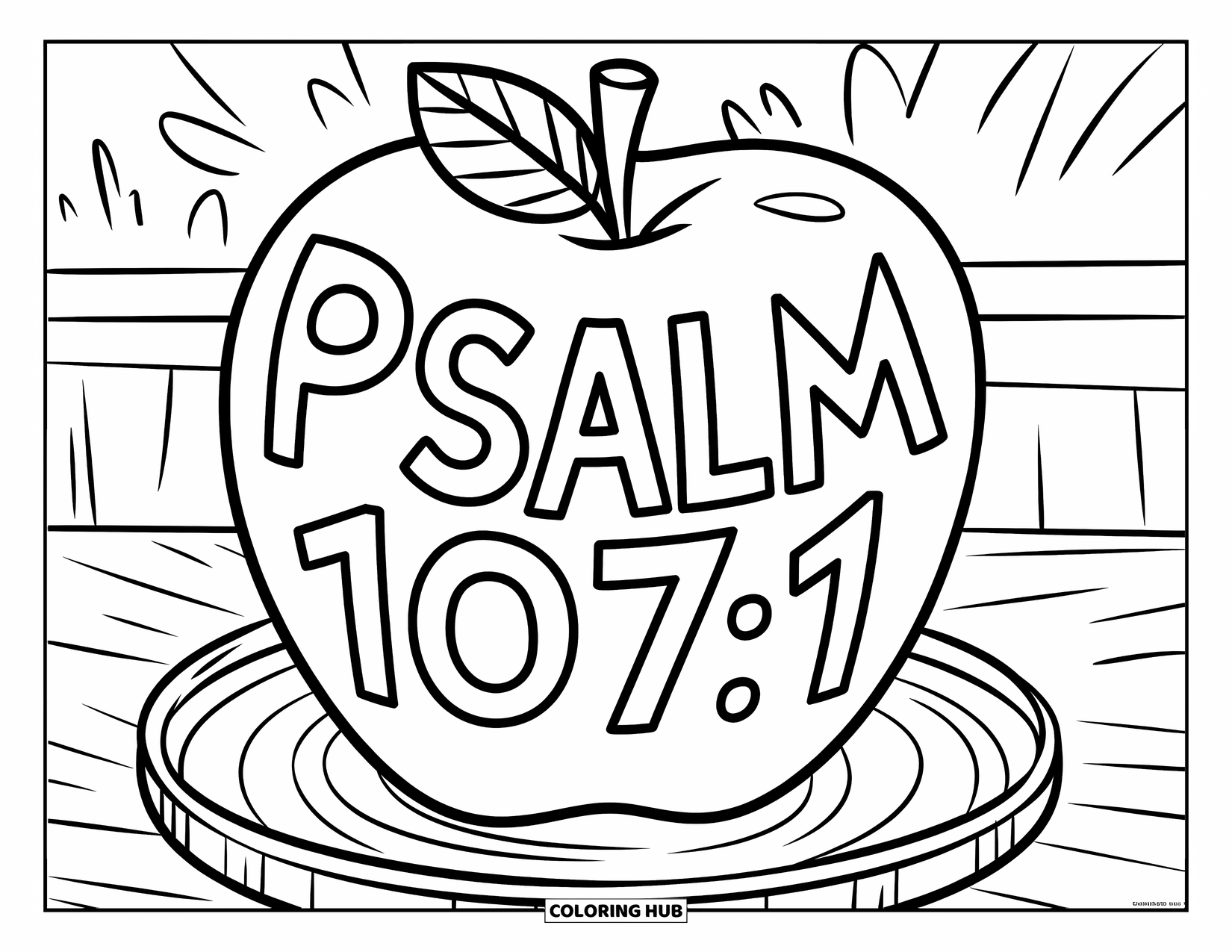 Christian Thanksgiving Coloring Page for Kids: Apple with Psalm 107:1 carved in the center, resting on a wooden platter