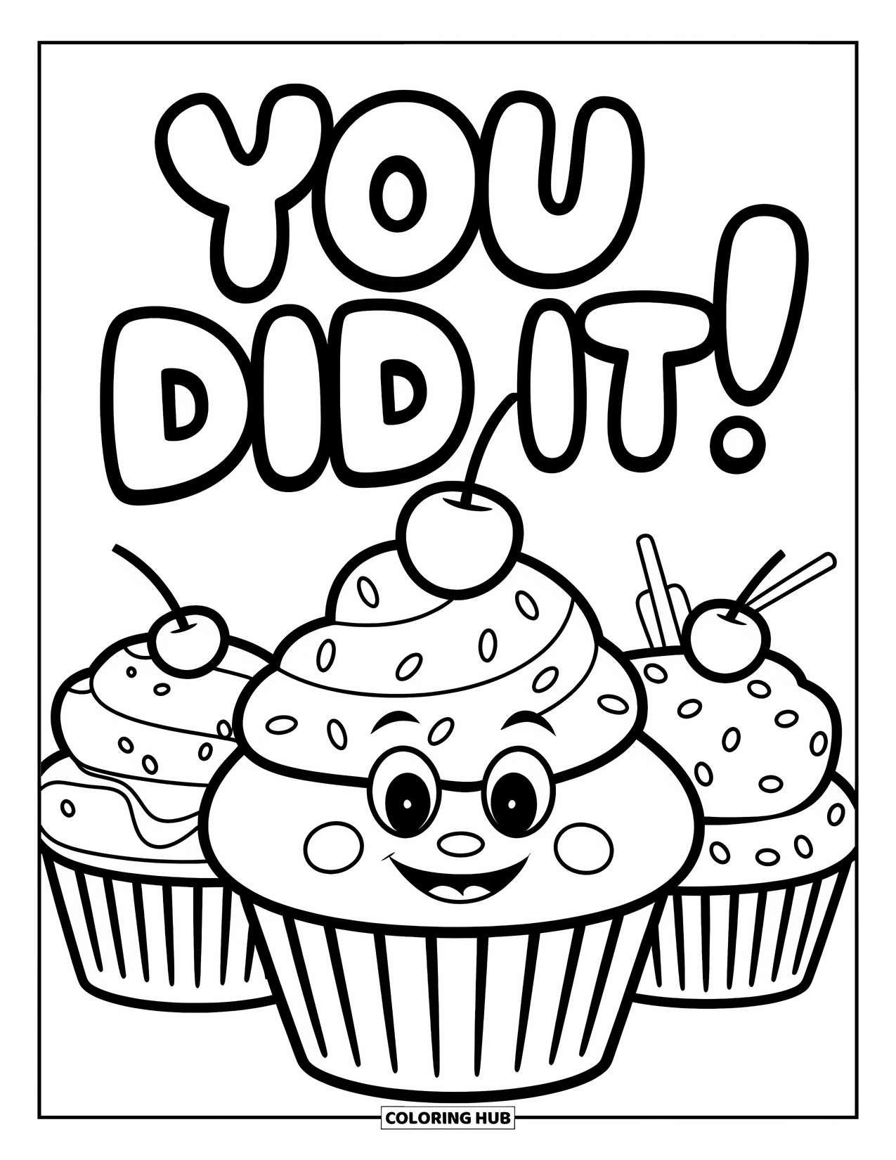 Congratulations Coloring Page for Kids: Cheerful cupcake with cherry topping celebrates with You Did It! and more cupcakes