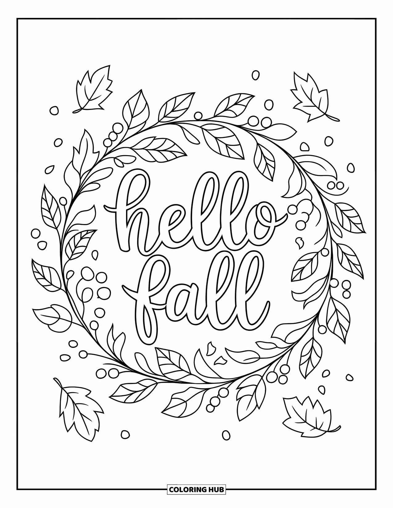 Hello Fall Coloring Page for Kids: A fall wreath of leaves and berries circles the "Hello Fall" greeting