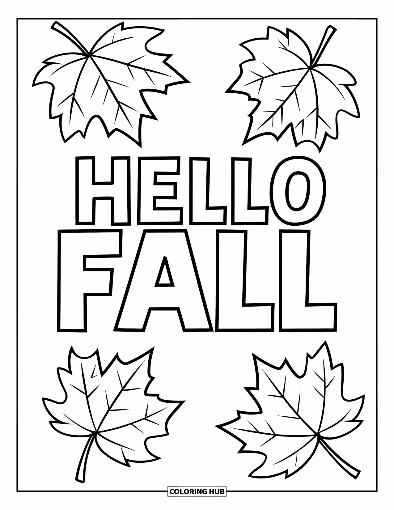 Hello Fall Coloring Page for Kids: Big maple leaves surround a bold "Hello Fall" message