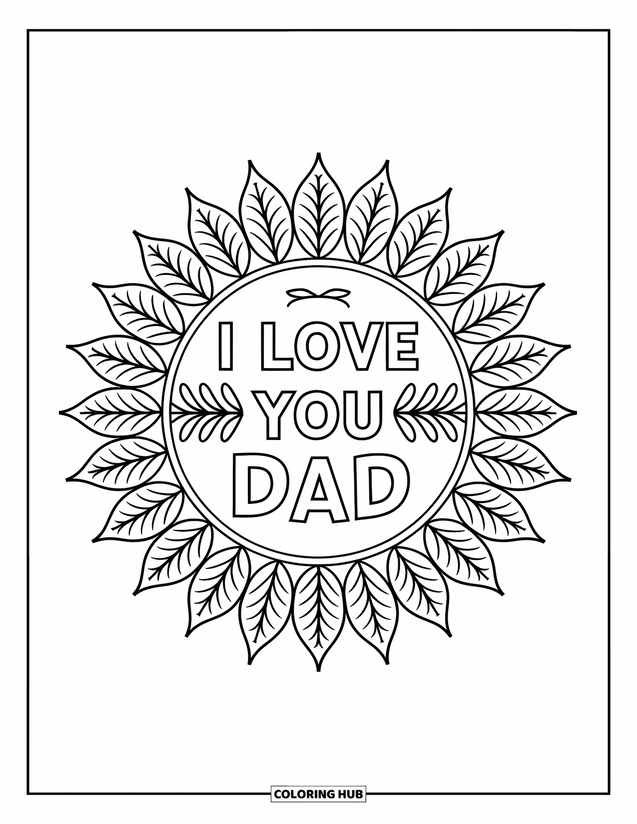 I Love You Dad Coloring Page for Adults: Circular sunburst mandala featuring "I Love You Dad"