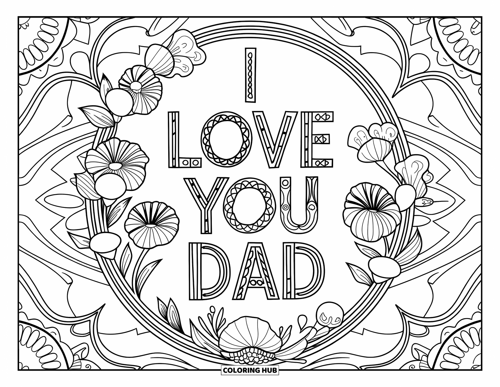 I Love You Dad Coloring Page for Adults: Floral and filigree circle framing "I Love You Dad"