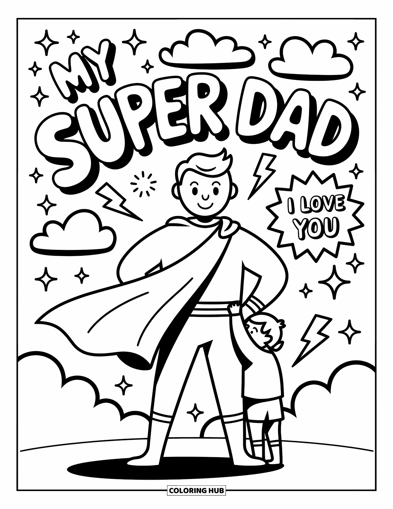 I Love You Dad Coloring Page for Adults: Super Dad with cape, child, and comic-style lettering