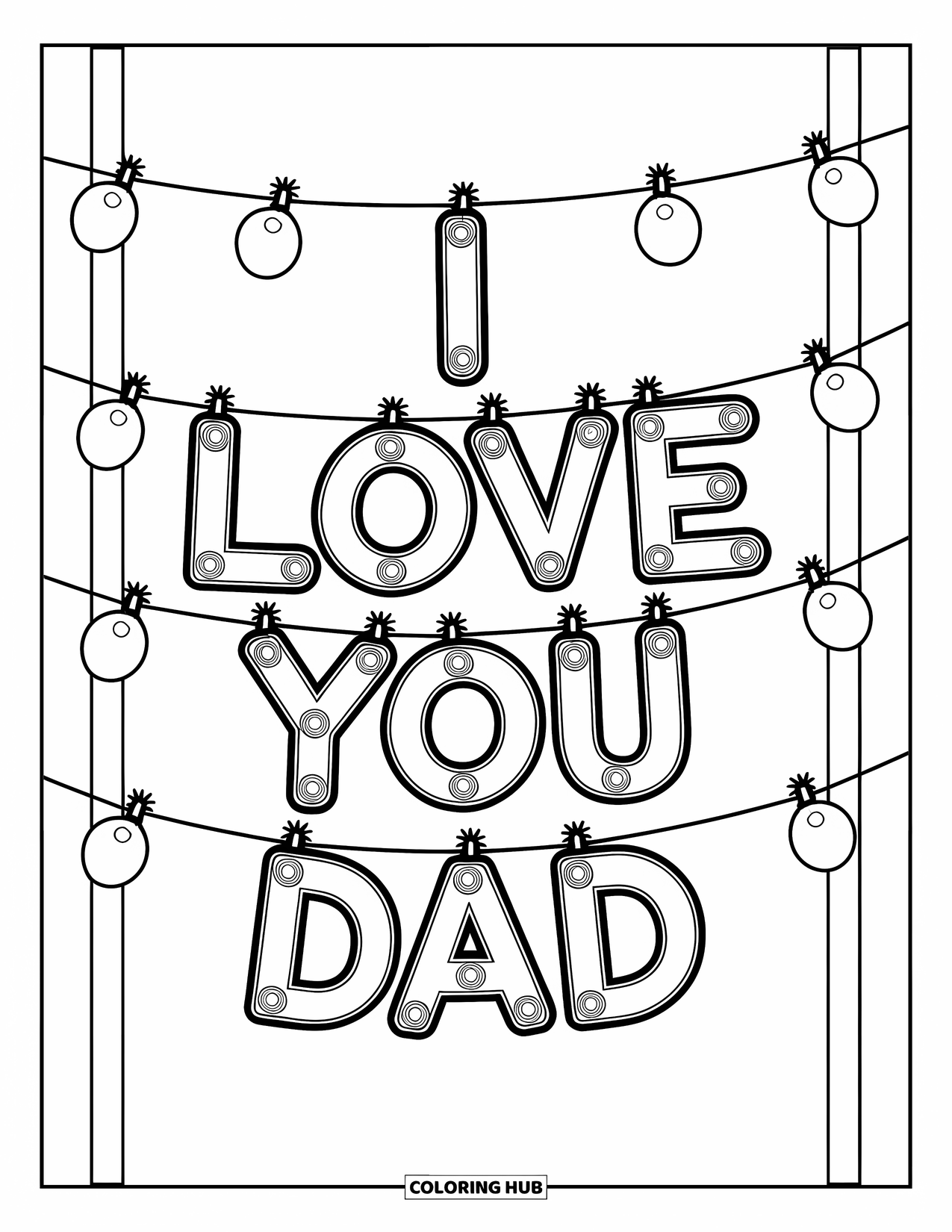 I Love You Dad Coloring Page for Kids: Hanging lights form the words "I Love You Dad"