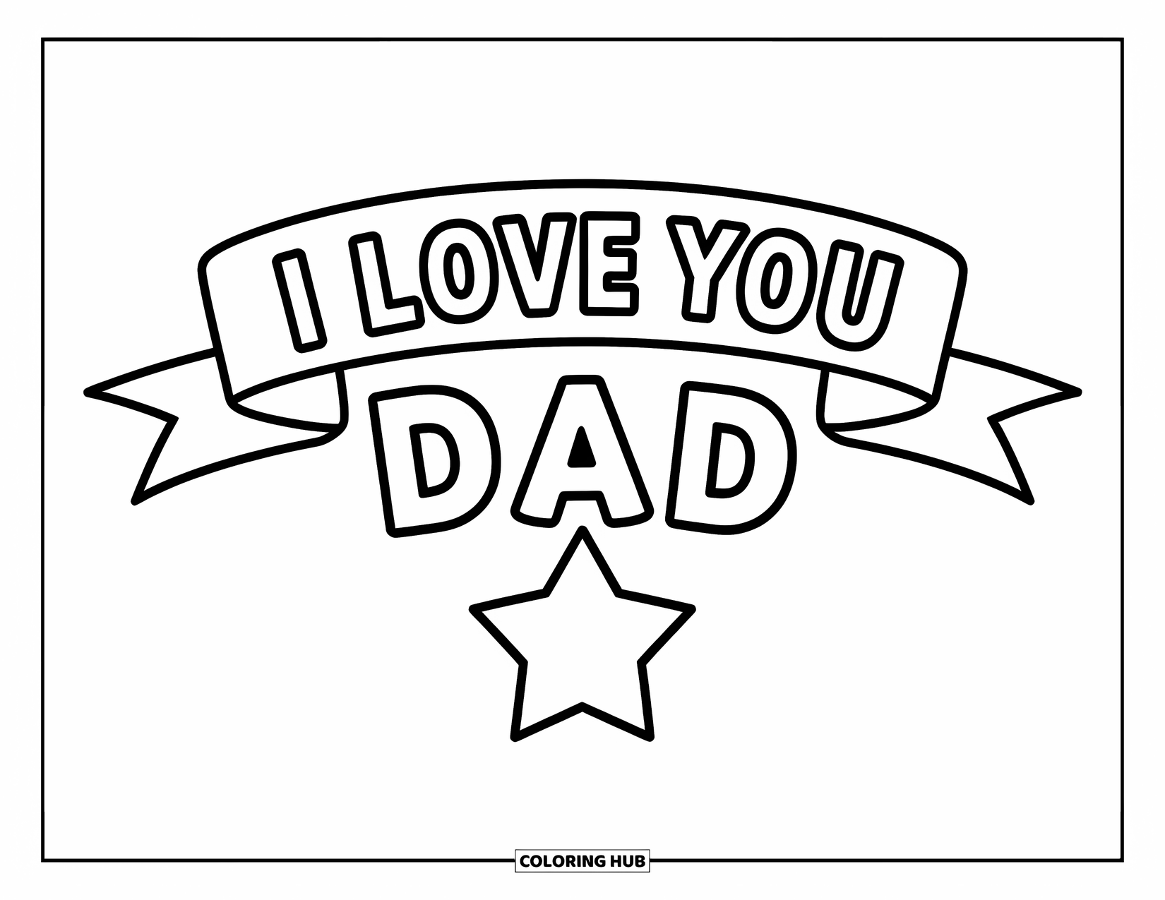 I Love You Dad Coloring Page for Kids: Ribbon banner and star say "I Love You Dad"