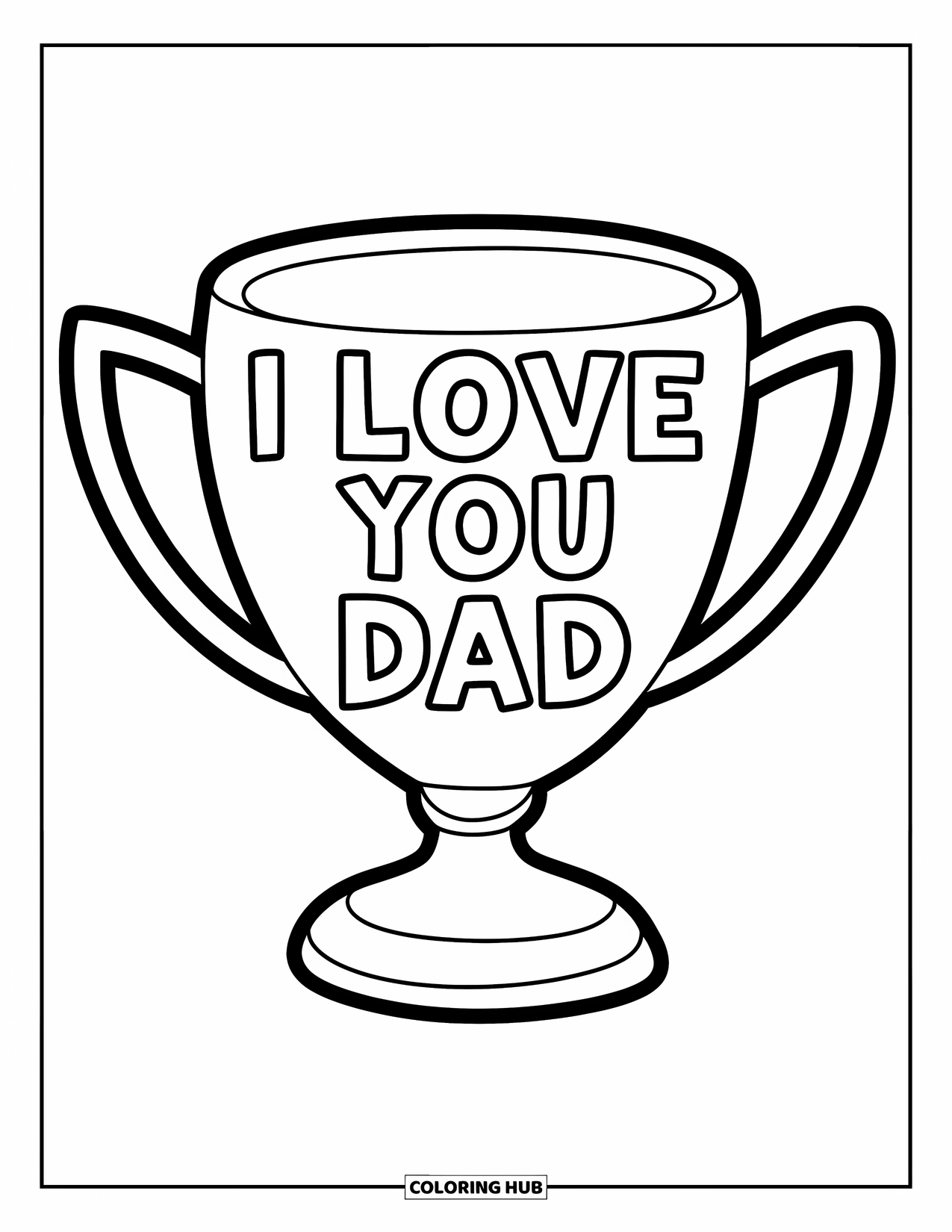 I Love You Dad Coloring Page for Kids: Trophy shape with "I Love You Dad" inside