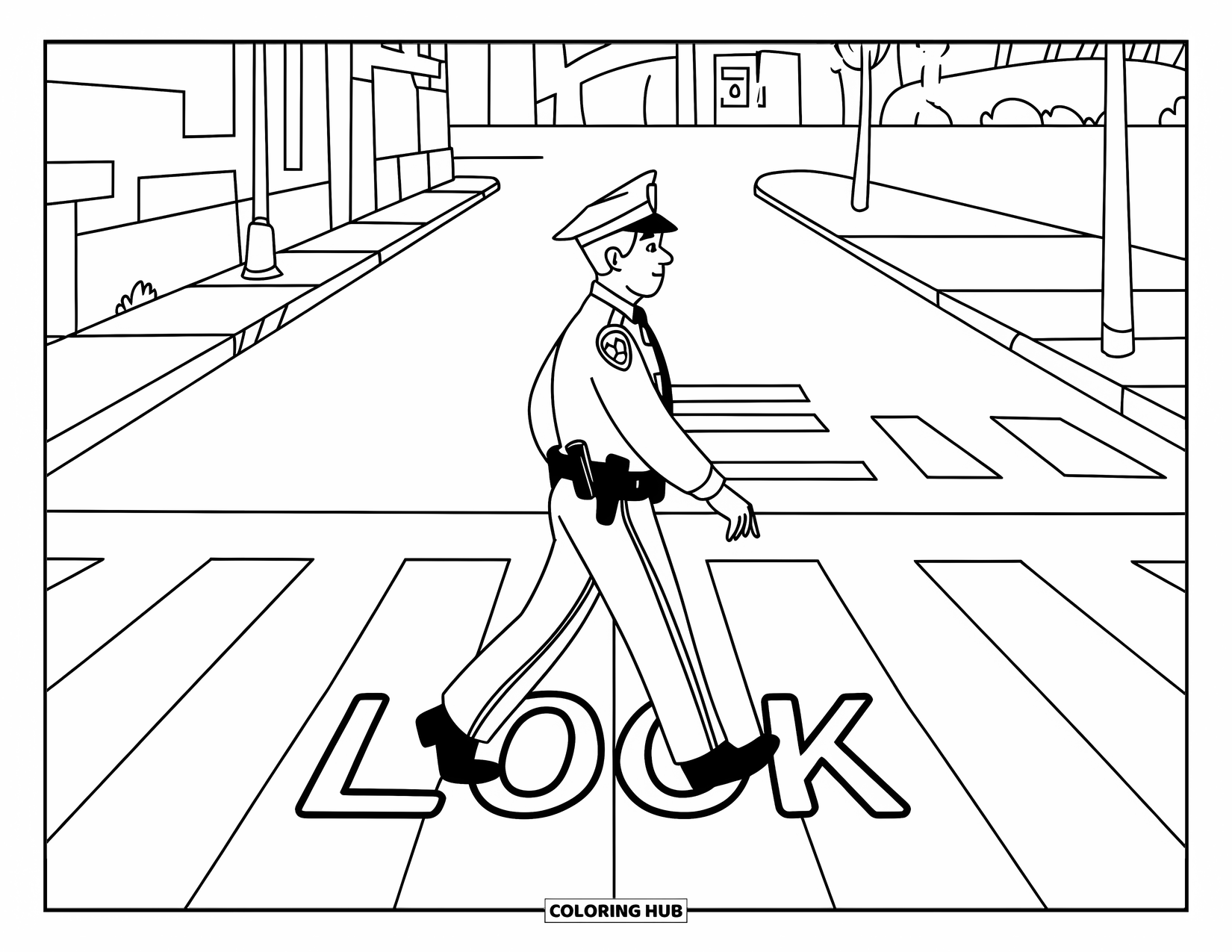 Police Officer Coloring Page for Kids: Officer on a zebra crossing with the word LOOK painted below