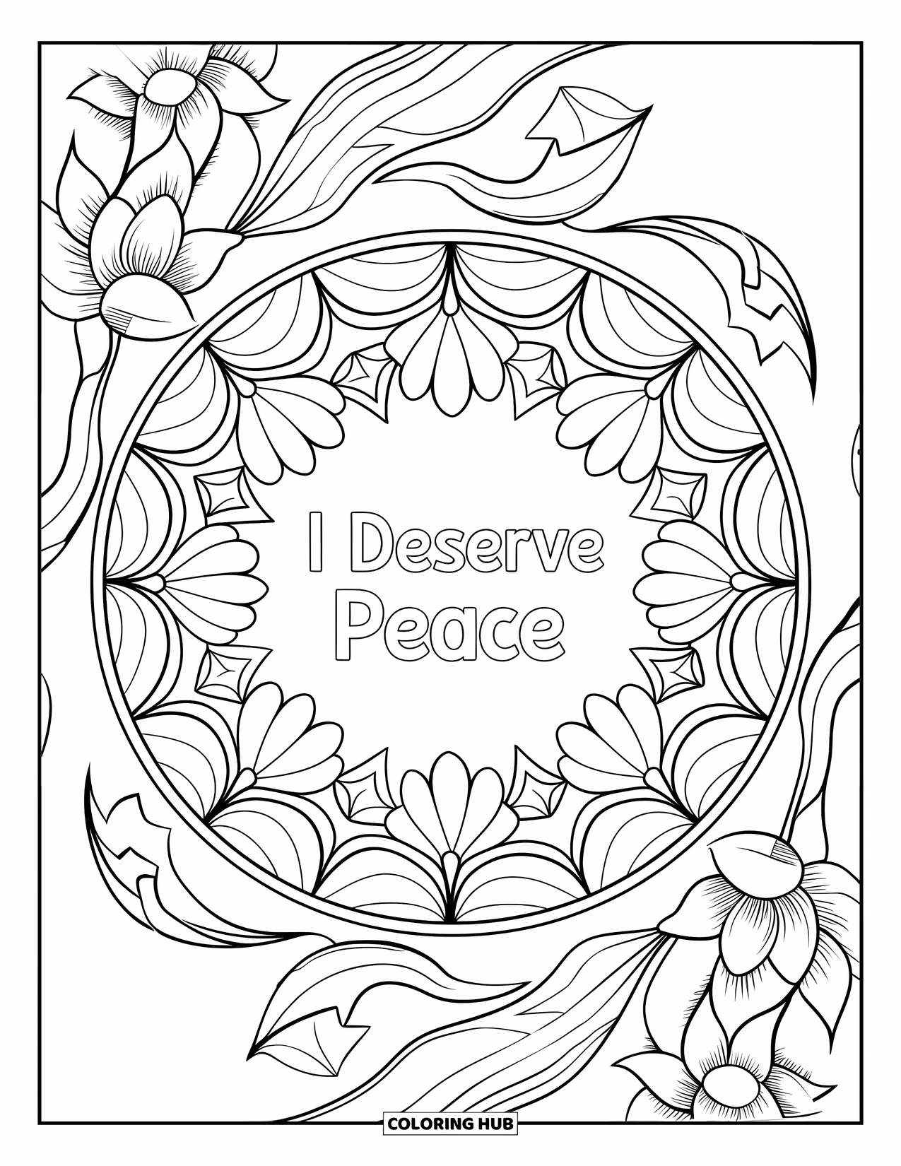 Self Esteem Coloring Page for Adults: Circular mandala of lotus flowers with the words "I Deserve Peace"