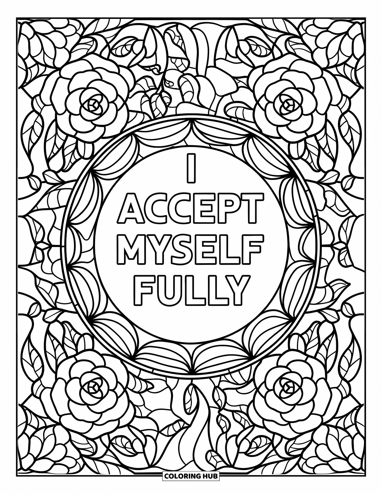 Self Esteem Coloring Page for Adults: Quote "I Accept Myself Fully" with roses and vines in stained glass style