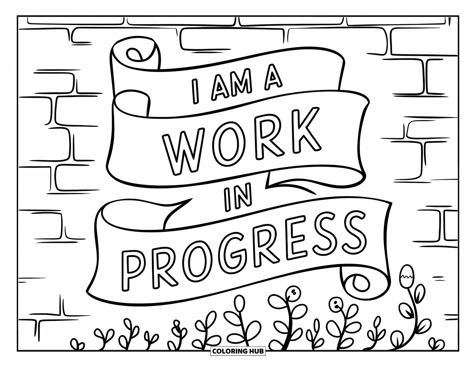 Self Esteem Coloring Page for Kids: Scroll banner with sprouting plants and the words "I Am a Work in Progress"