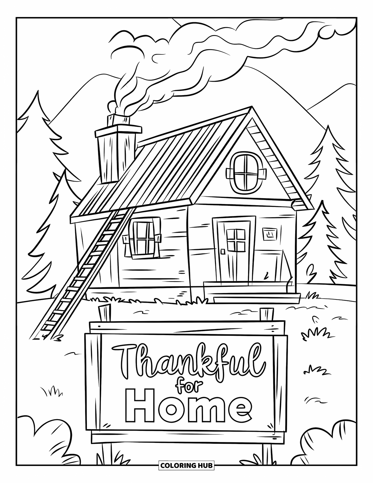 Thankful Coloring Page for Kids: A cozy cabin scene with trees shares the phrase "Thankful for Home"