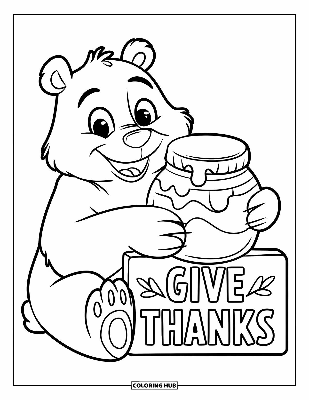 Thankful Coloring Page for Kids: A happy bear holds honey next to a sign that says "Give Thanks"